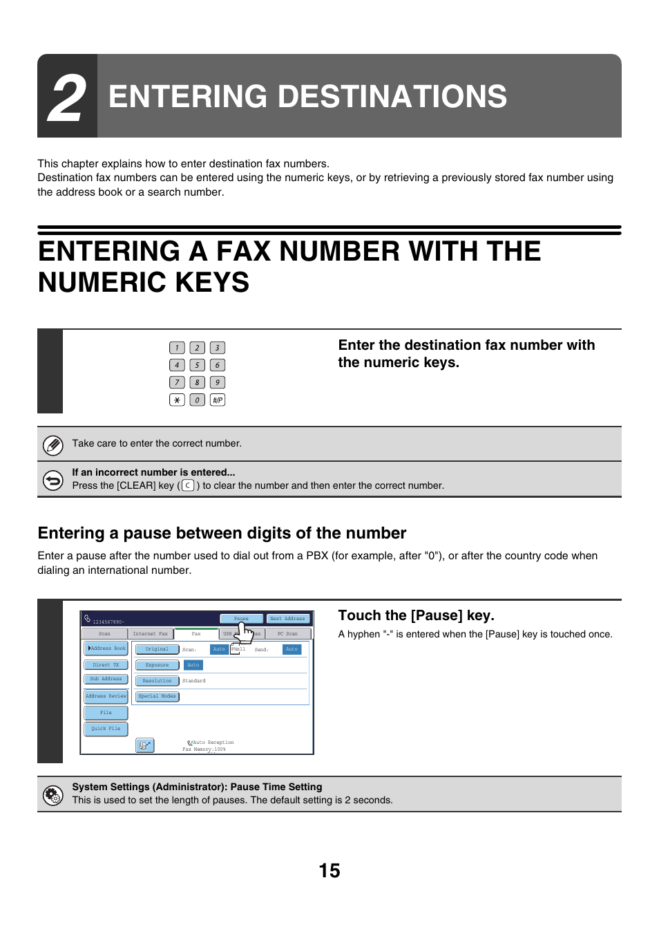 Entering destinations, Entering a fax number with the numeric keys, E 15 | Entering a pause between digits of the number, Touch the [pause] key | Sharp MX-7001 User Manual | Page 244 / 710