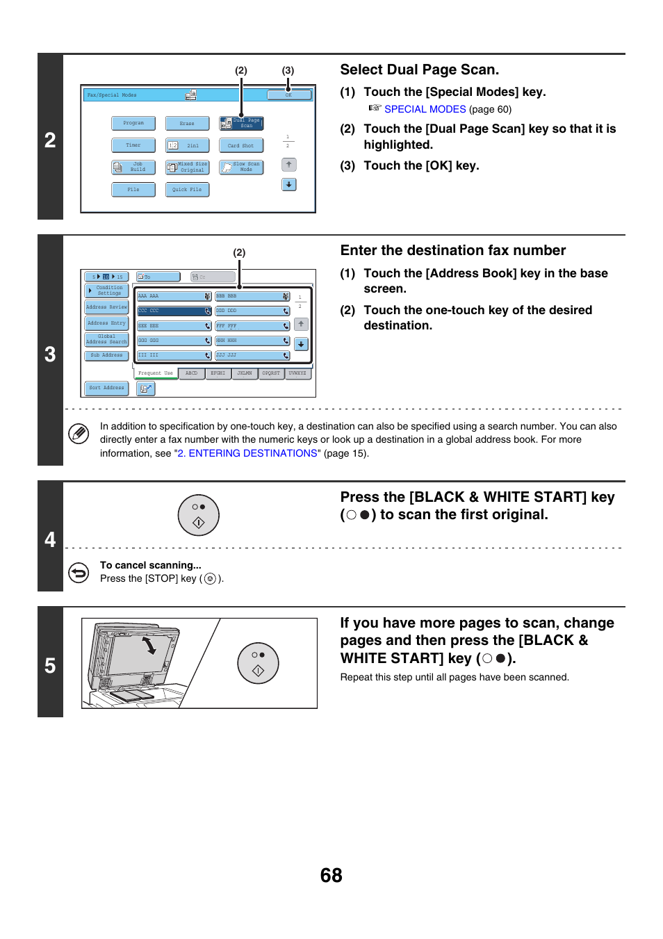 Select dual page scan, Enter the destination fax number, 1) touch the [special modes] key | Sharp MX-7001 User Manual | Page 297 / 710