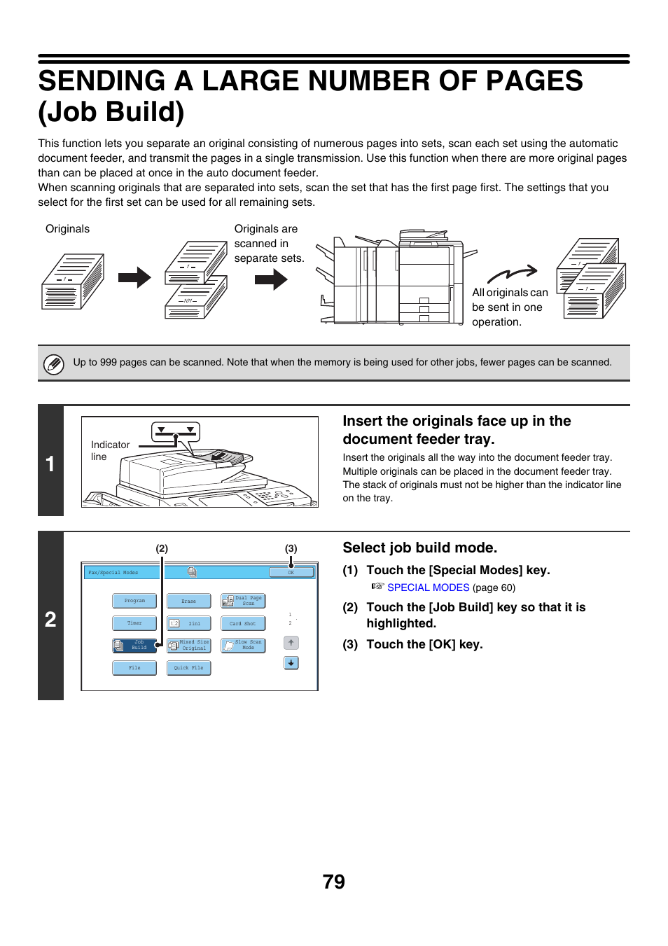 E 79, Sending a large number of pages (job build), Select job build mode | 1) touch the [special modes] key | Sharp MX-7001 User Manual | Page 308 / 710