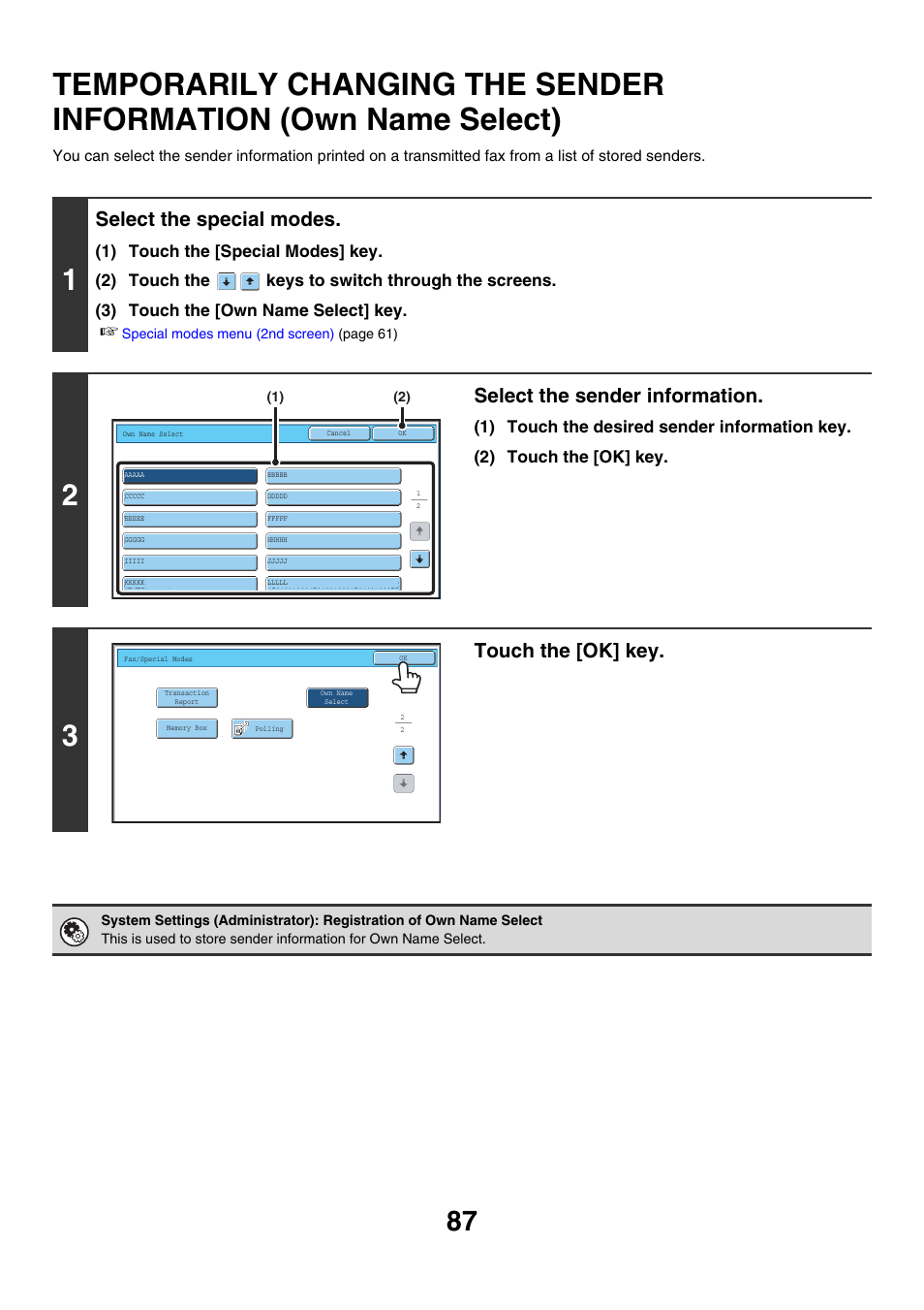 Temporarily changing the sender, Information (own name select), Select the special modes | Select the sender information, Touch the [ok] key | Sharp MX-7001 User Manual | Page 316 / 710