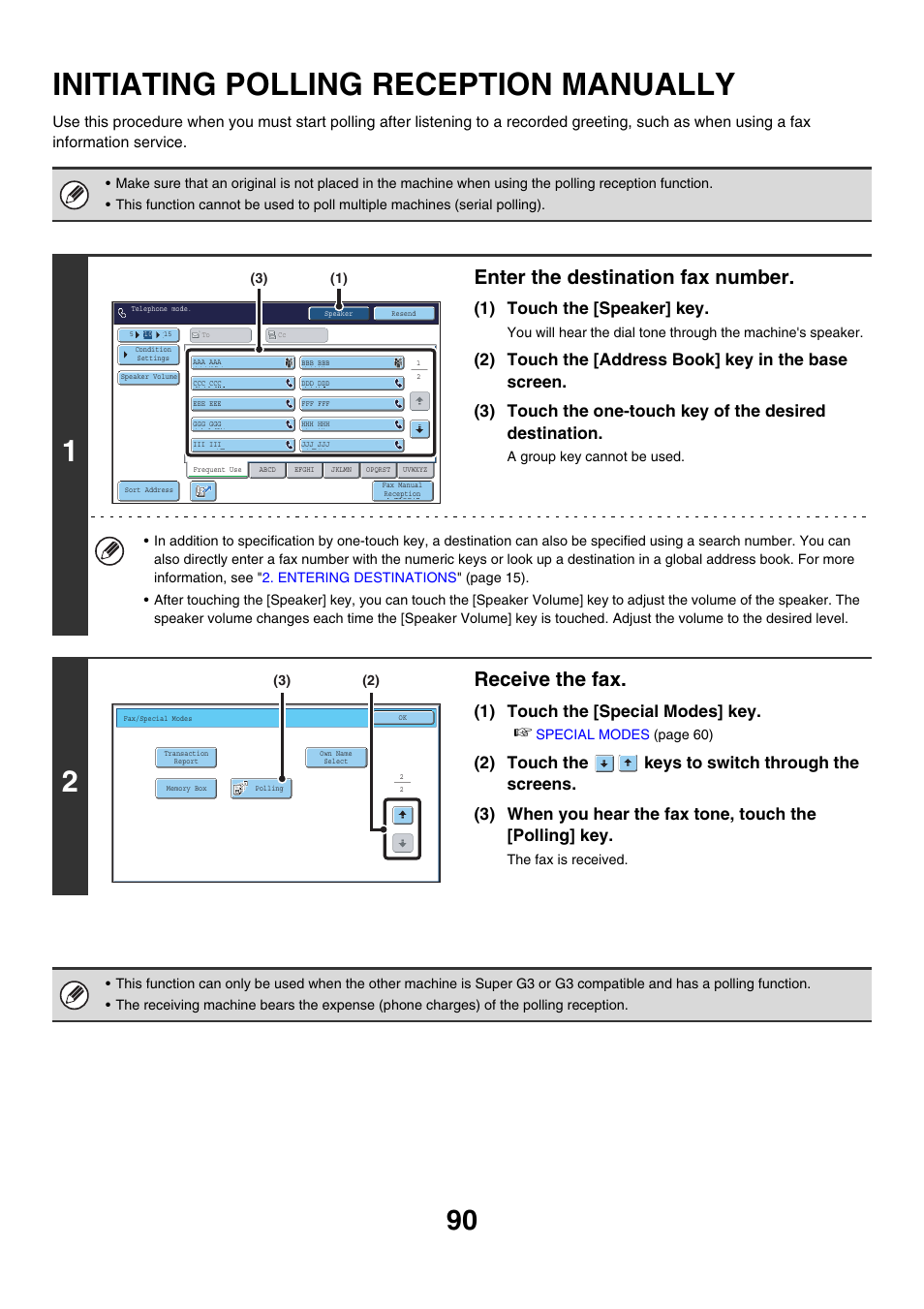 Initiating polling reception, Manually, Initiating polling reception manually | Enter the destination fax number, Receive the fax, 1) touch the [speaker] key, 1) touch the [special modes] key | Sharp MX-7001 User Manual | Page 319 / 710