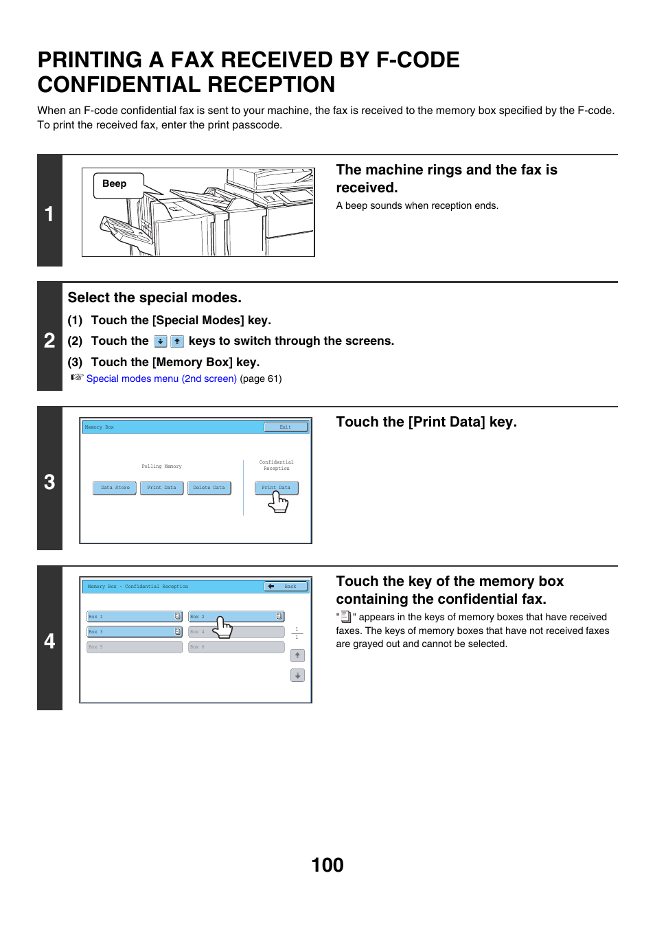 Printing a fax received by f-code, Confidential reception, The machine rings and the fax is received | Select the special modes, Touch the [print data] key | Sharp MX-7001 User Manual | Page 329 / 710