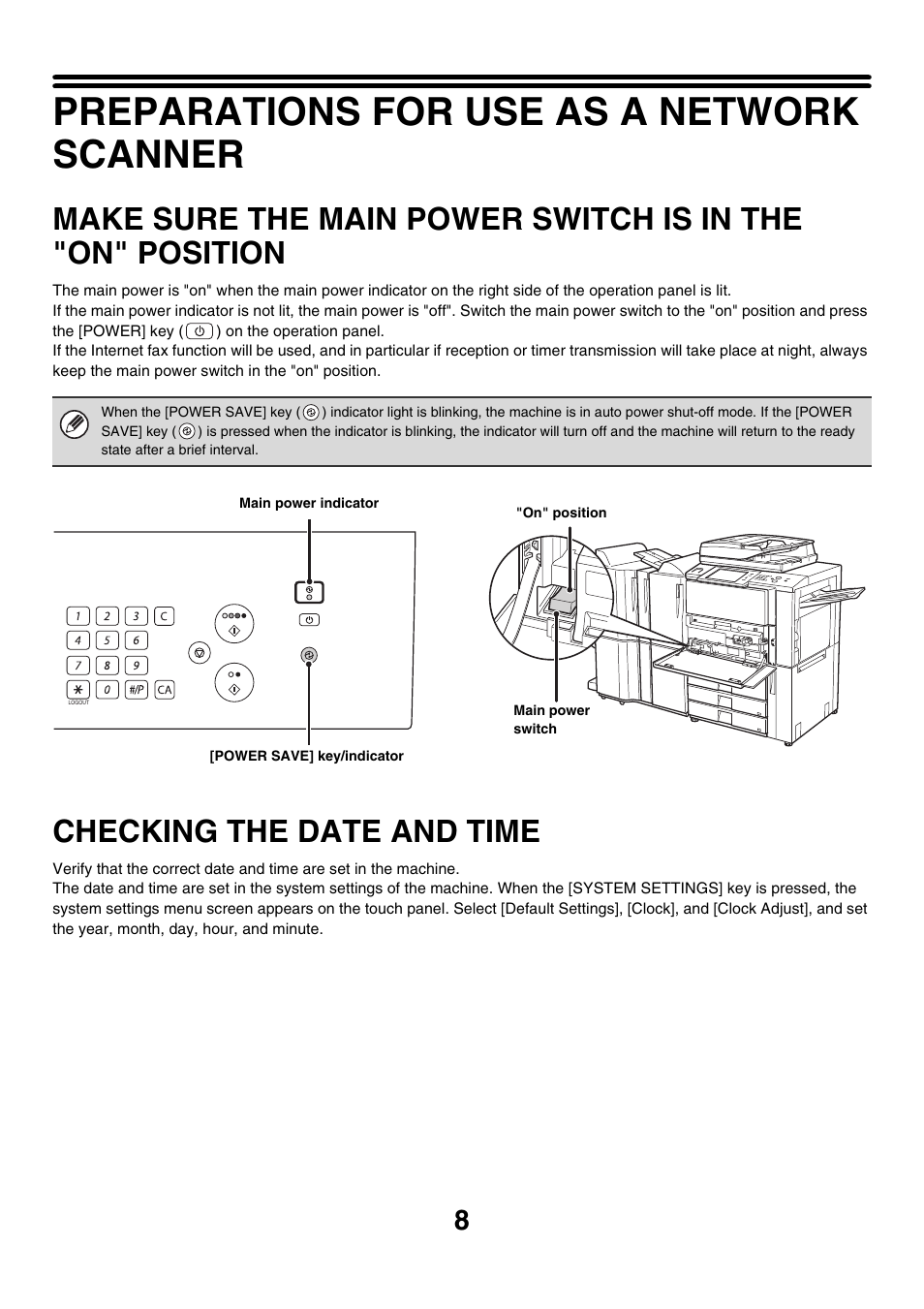 Preparations for use as a network scanner, Make sure the main power switch is, In the "on" position | Checking the date and time | Sharp MX-7001 User Manual | Page 368 / 710