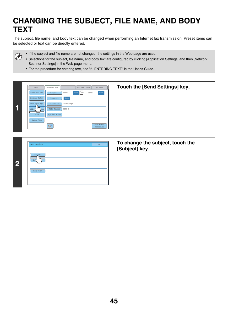 Changing the subject, file name, And body text, Changing the subject, file name, and body text | E 45), E 45, Touch the [send settings] key | Sharp MX-7001 User Manual | Page 405 / 710