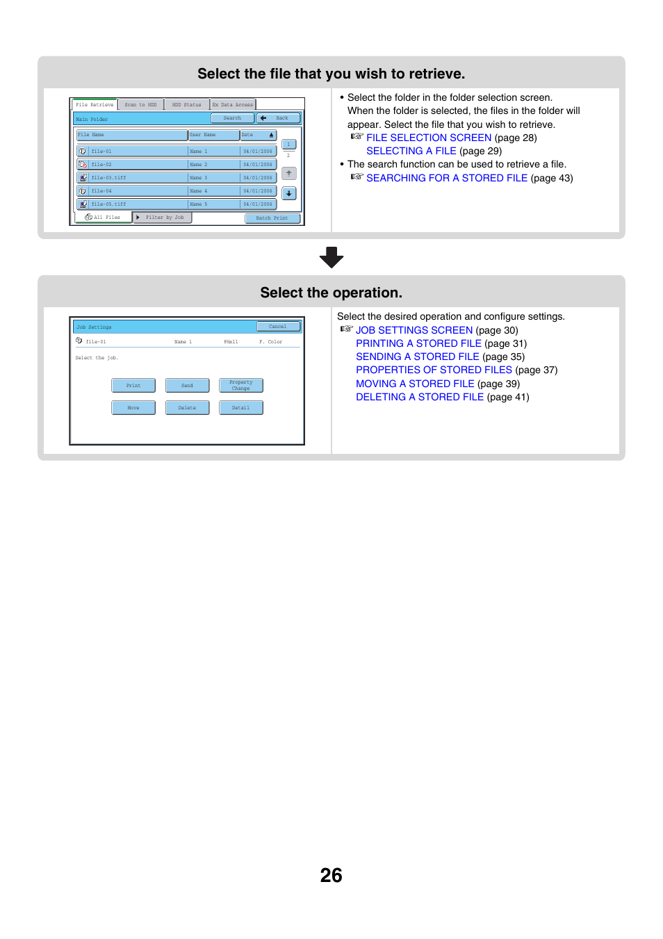 Select the file that you wish to retrieve, Select the operation | Sharp MX-7001 User Manual | Page 580 / 710