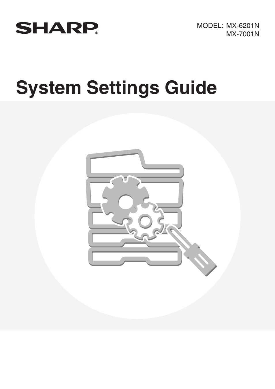 System settings guide | Sharp MX-7001 User Manual | Page 604 / 710
