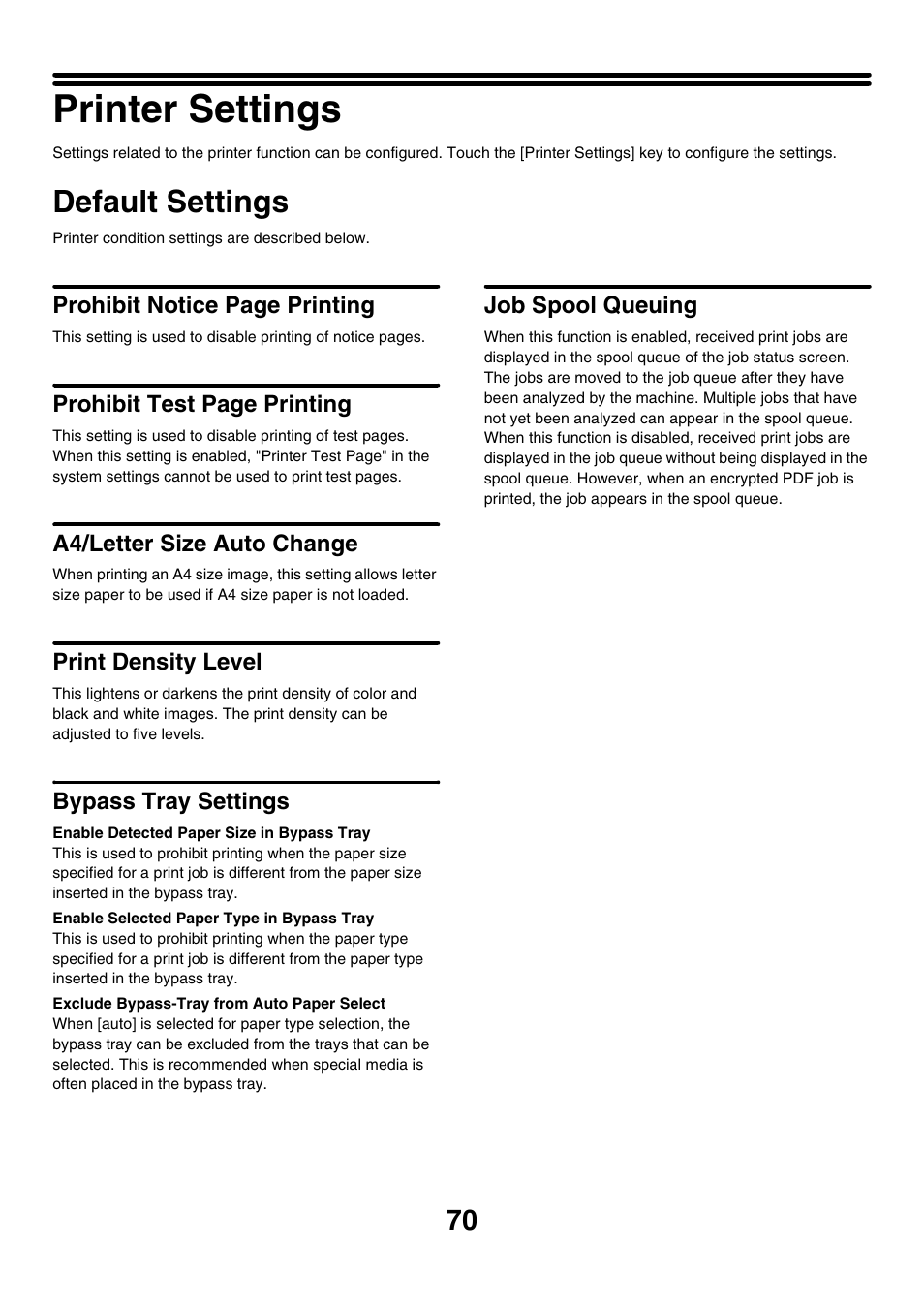 Printer settings, Default settings, A4/letter size auto change | Print density level, Bypass tray settings, Enable detected paper size in bypass tray, Enable selected paper type in bypass tray, Exclude bypass-tray from auto paper select, Job spool queuing | Sharp MX-7001 User Manual | Page 673 / 710