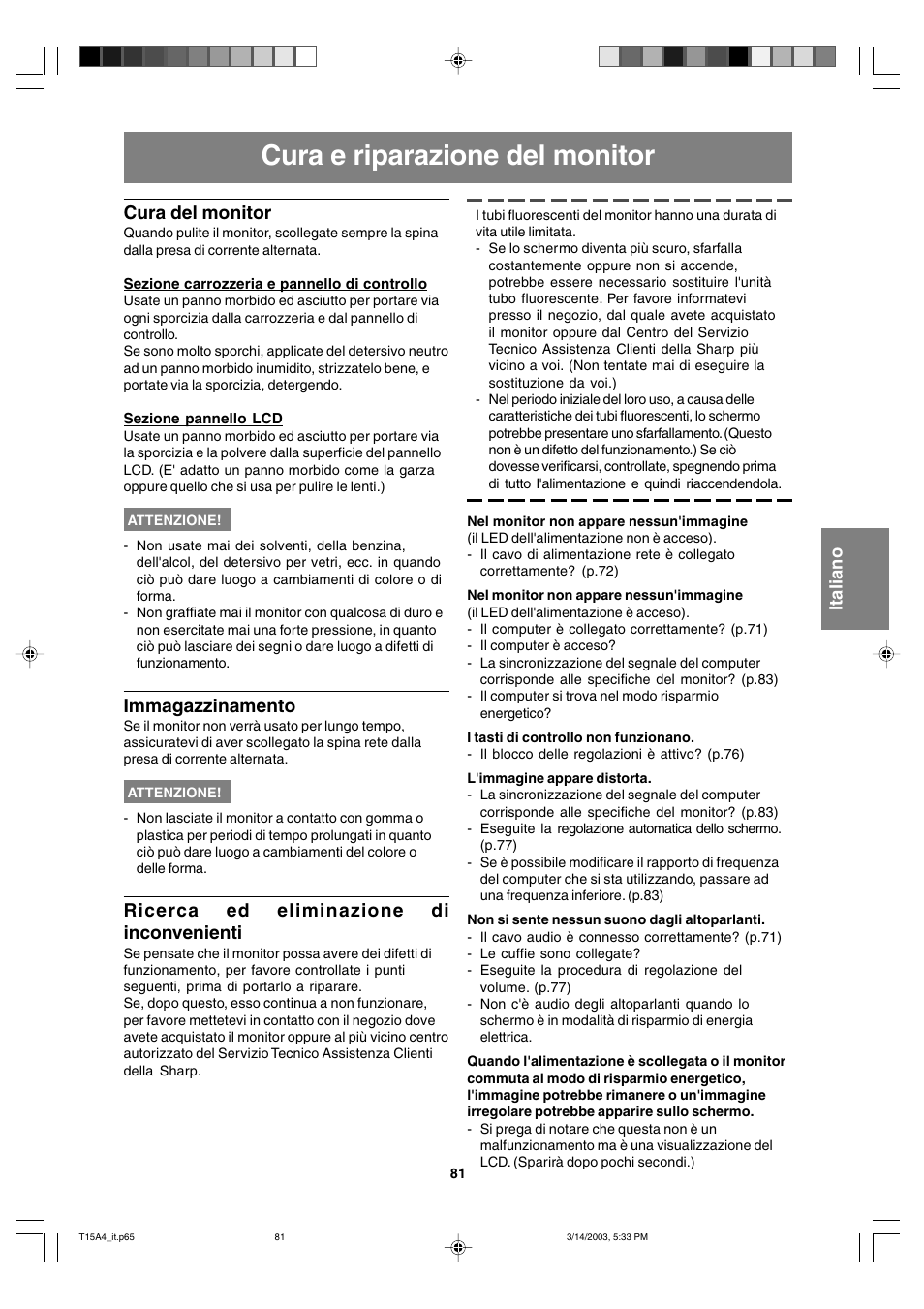 Cura e riparazione del monitor, Cura del monitor, Immagazzinamento | Ricerca ed eliminazione di inconvenienti | Sharp LL-T15A4 User Manual | Page 81 / 108