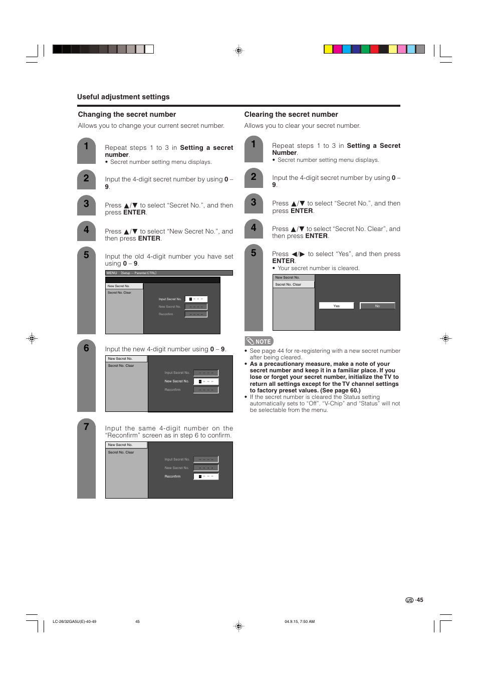 Clearing the secret number, Input the 4-digit secret number by using 0 – 9 | Sharp Aquos LC-32GA5U User Manual | Page 46 / 65