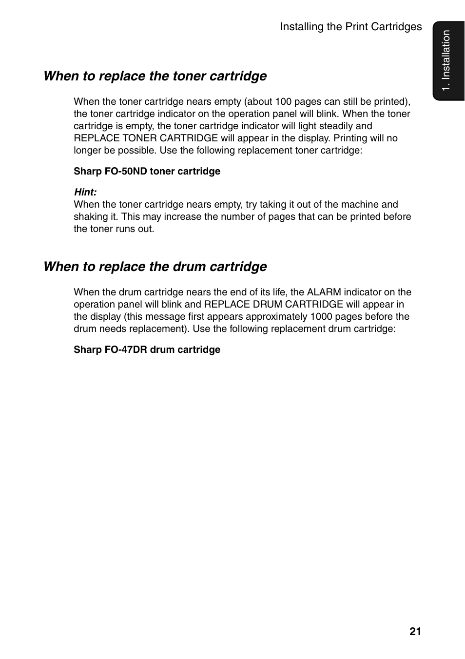 When to replace the toner cartridge, When to replace the drum cartridge | Sharp FO-DC535 User Manual | Page 23 / 248