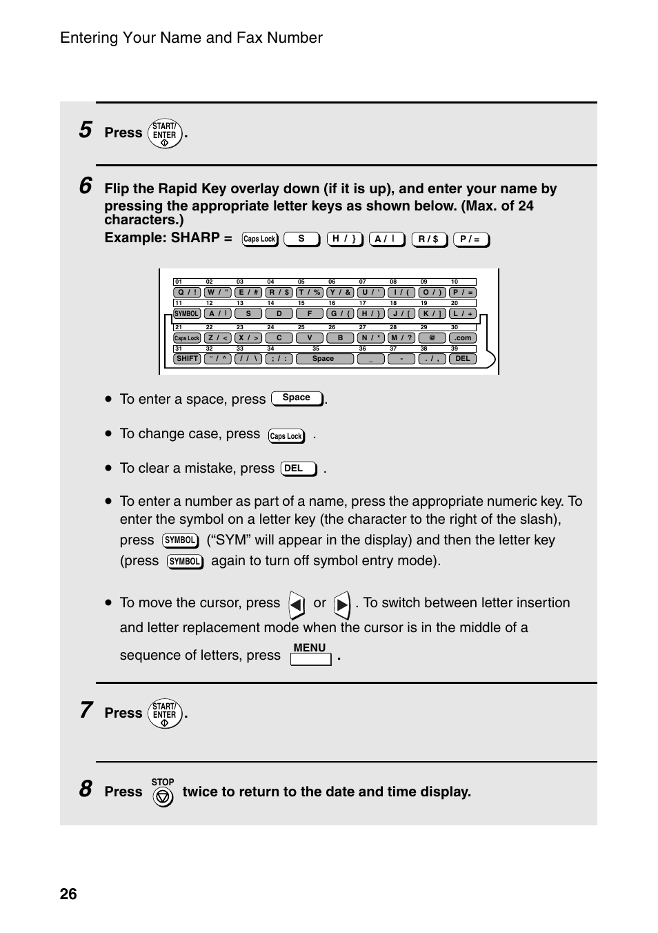 Entering your name and fax number 26, Press, Press twice to return to the date and time display | Sharp FO-DC535 User Manual | Page 28 / 248