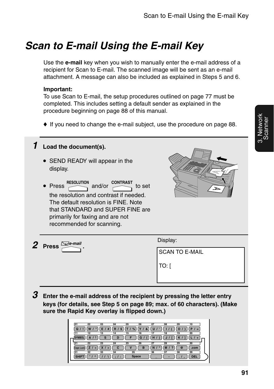 Scan to e-mail using the e-mail key, Age 91, Scan to e-mail using the e-mail key 91 | Netw or k scanner, Load the document(s), Send ready will appear in the display, Press, Display: scan to e-mail to | Sharp FO-DC535 User Manual | Page 93 / 248