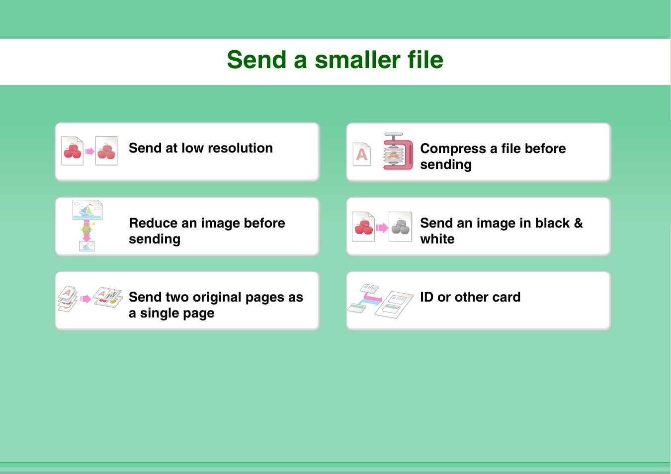 Send a smaller, File, Send a smaller file | Sharp MX-3100N User Manual | Page 30 / 799