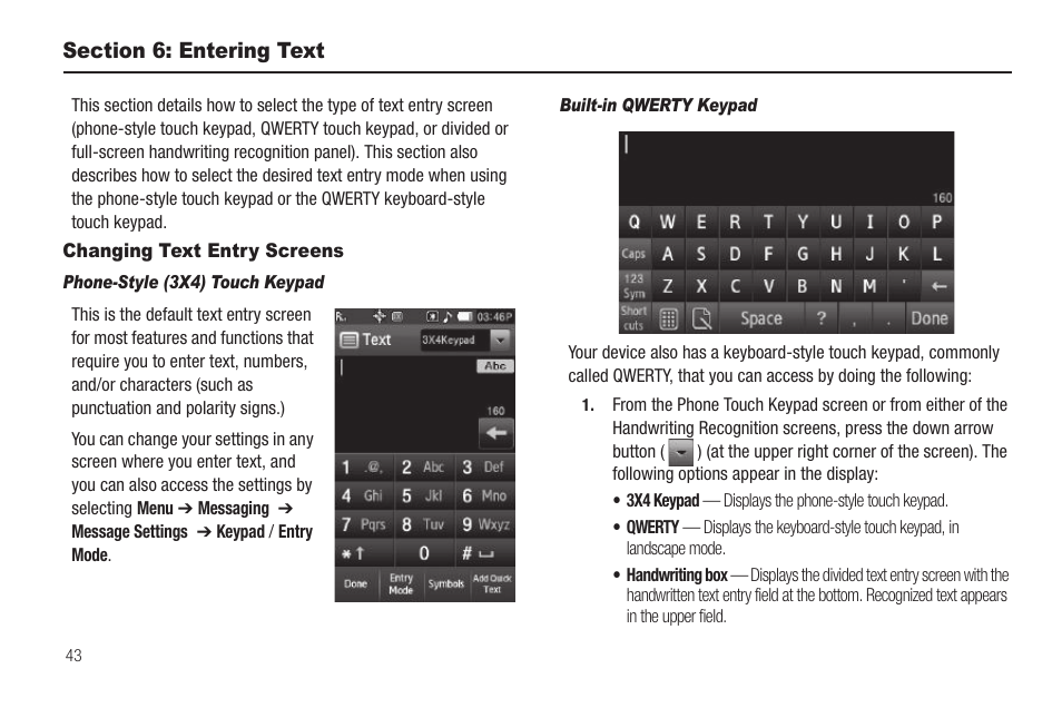 Section 6: entering text, Changing text entry screens, Phone-style (3x4) touch keypad | Built-in qwerty keypad, For more information | Sharp SCH-R850 User Manual | Page 46 / 162