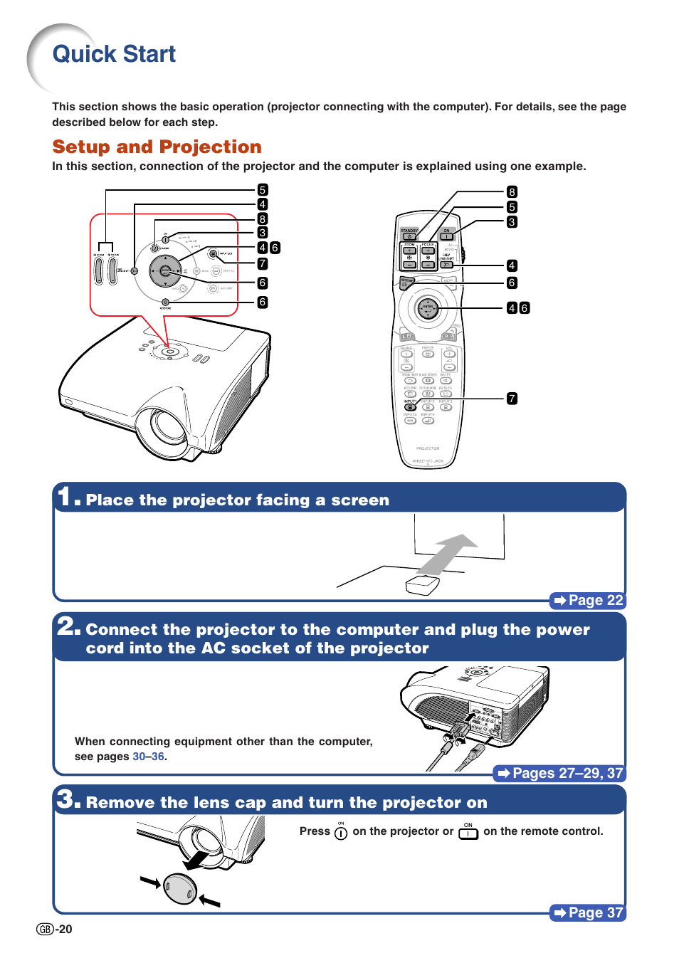 Quick start, Quic, K star | Setup and projection, Place the projector facing a screen, Remove the lens cap and turn the projector on | Sharp XG-PH70X User Manual | Page 22 / 110