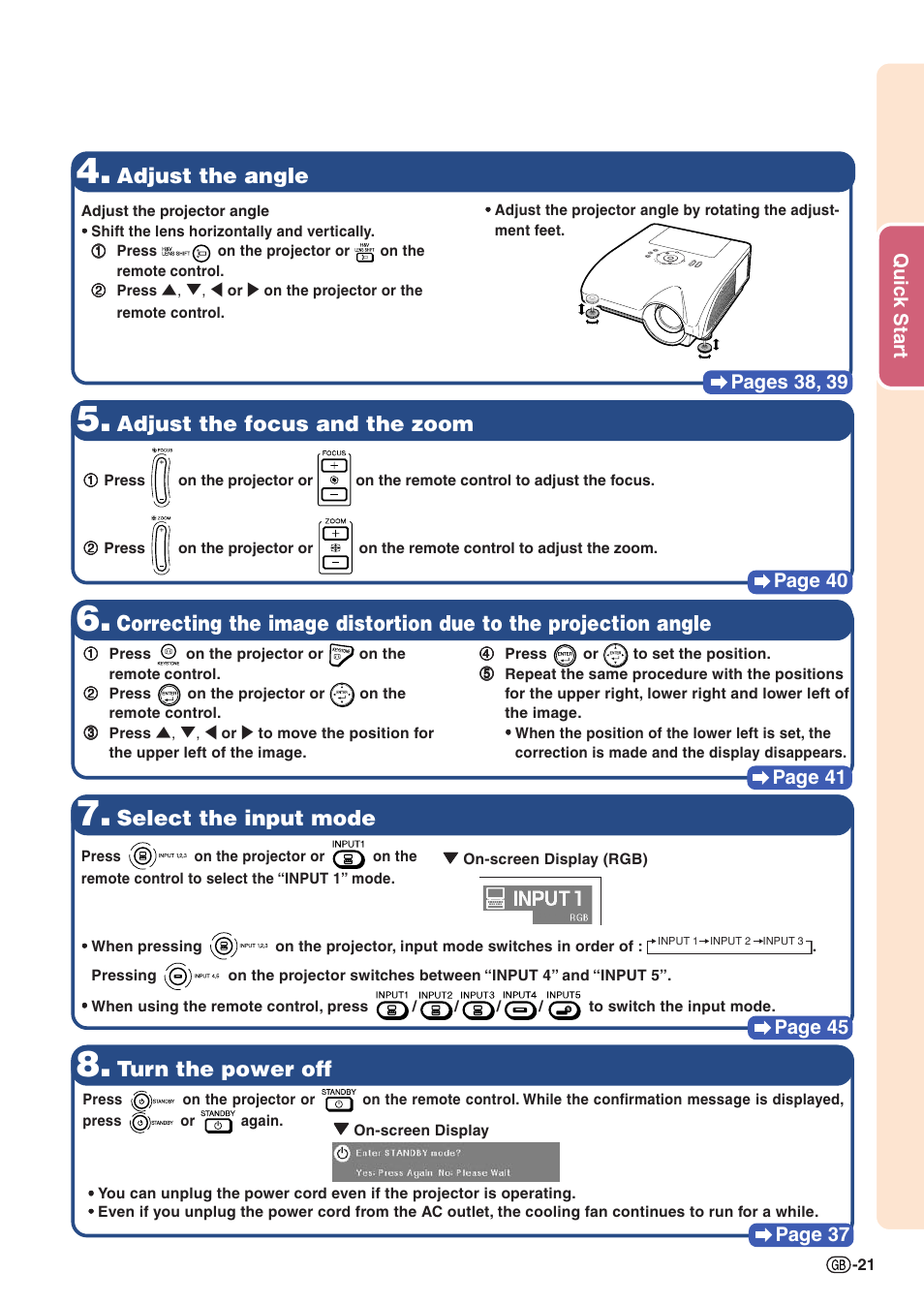 Adjust the angle, Adjust the focus and the zoom, Turn the power off | Select the input mode, Quic k star t, Pag es 38, 39, Page 40, Page 37, Page 45, Page 41 | Sharp XG-PH70X User Manual | Page 23 / 110