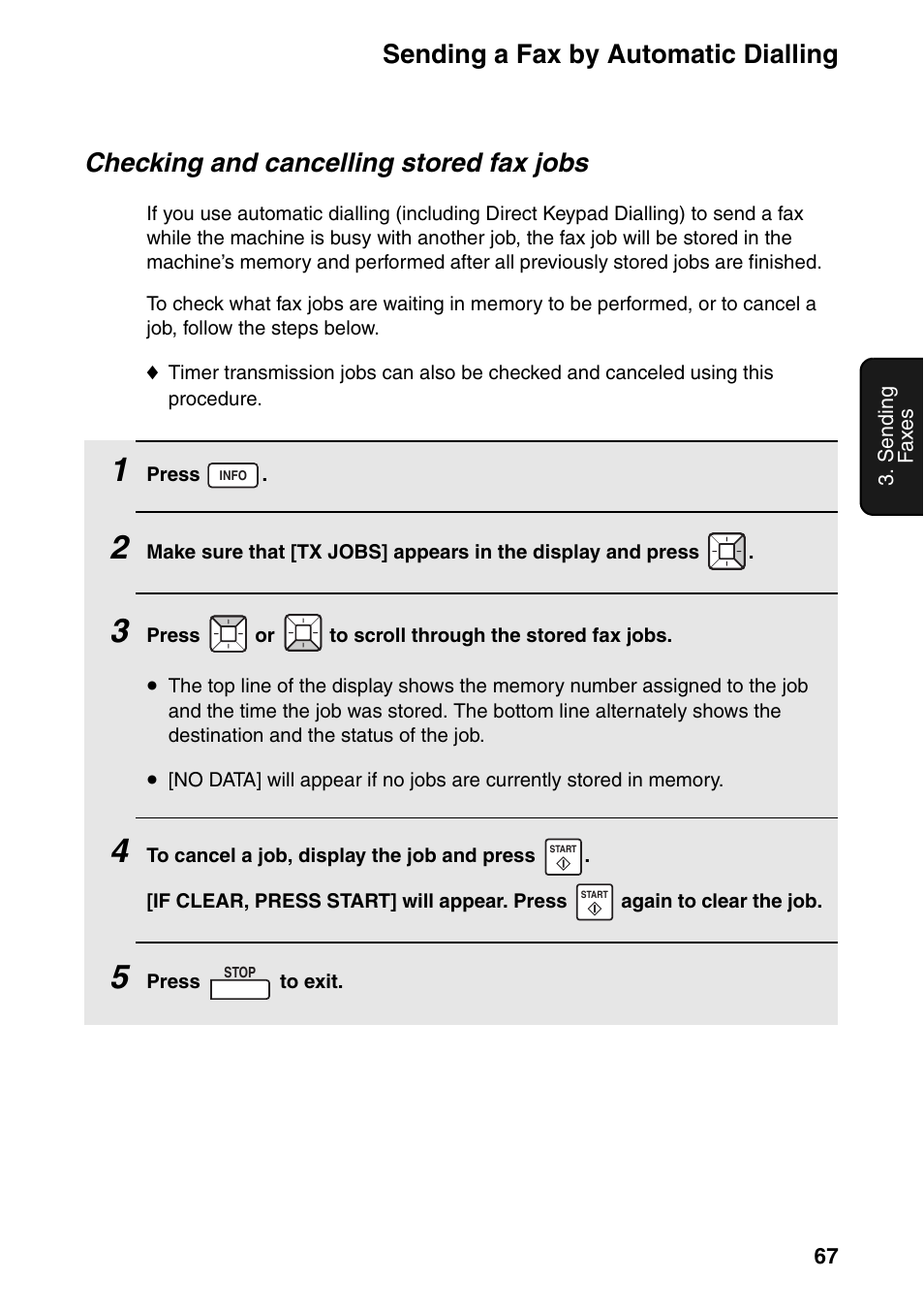 Sending a fax by automatic dialling, Checking and cancelling stored fax jobs | Sharp FO-IS115N User Manual | Page 72 / 165