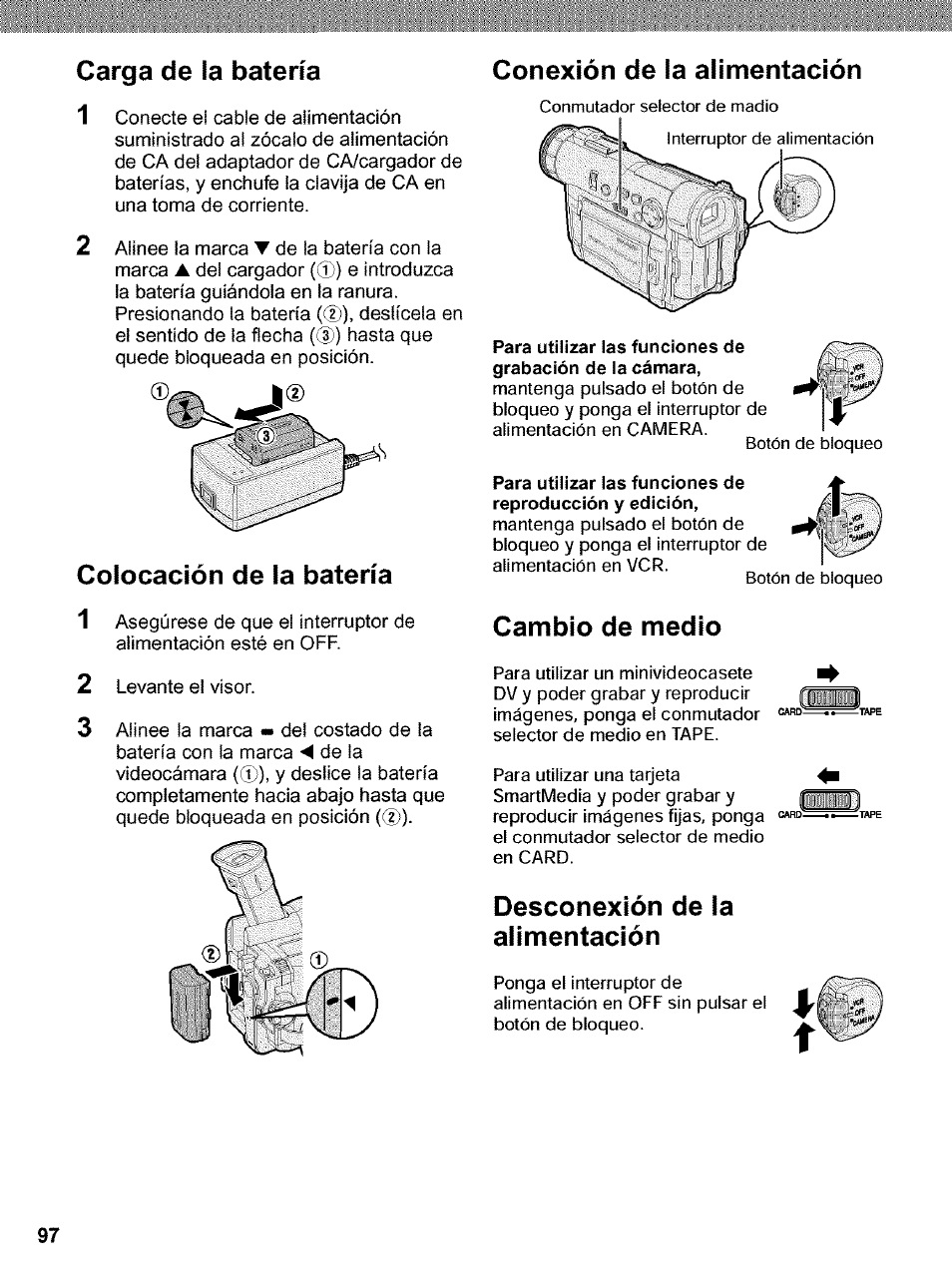 Carga de la batería 1, Colocación de la batería 1, Conexión de la alimentación | Cambio de medio, Desconexión de la alimentación | Sharp VIEWCAM VL-WD650U User Manual | Page 112 / 120