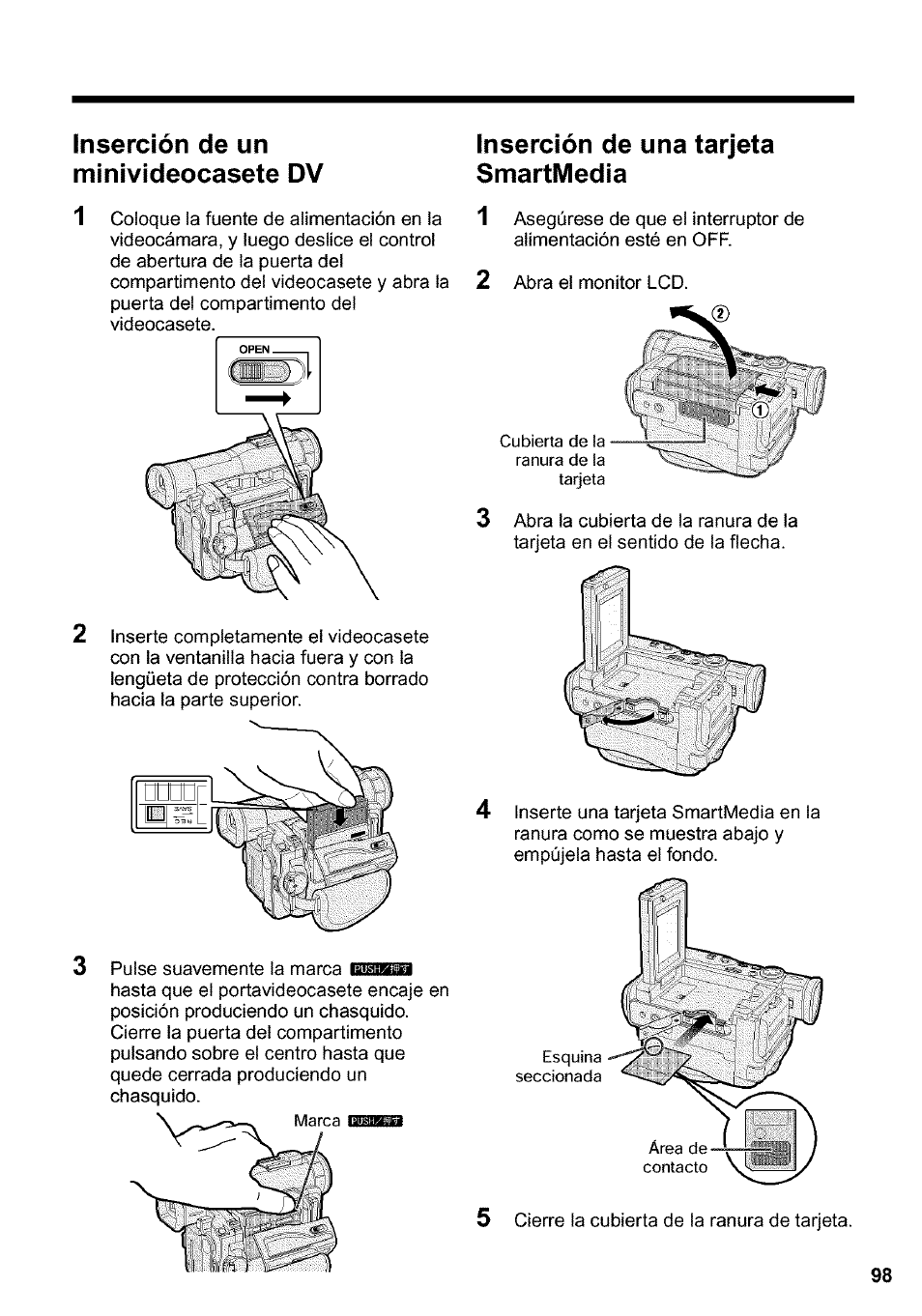 Inserción de un minivideocasete dv, Inserción de una tarjeta smartmedia, Inserción de una tarjeta smartmedia 1 | Sharp VIEWCAM VL-WD650U User Manual | Page 113 / 120