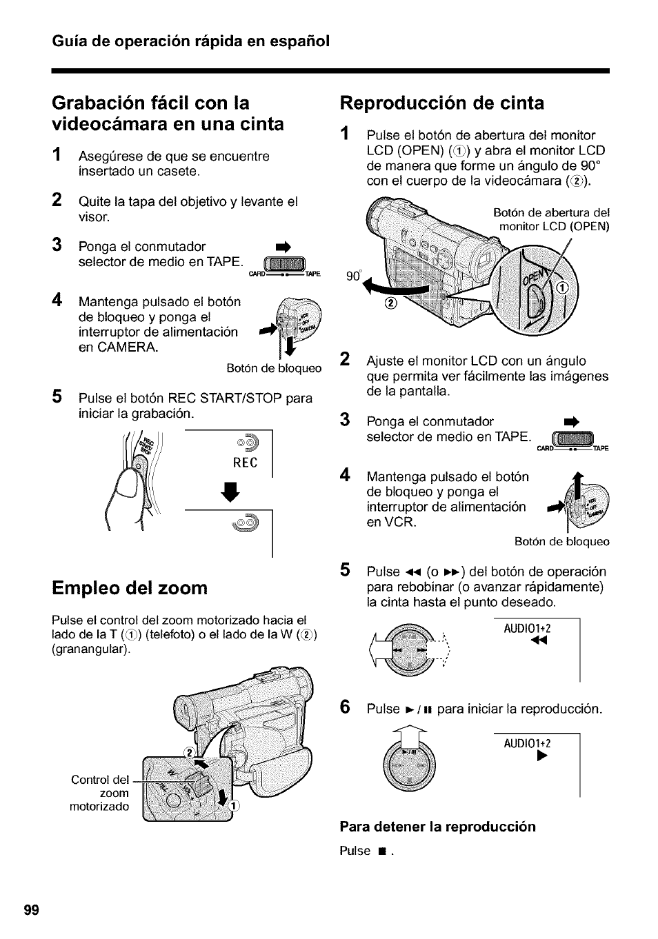 Grabación fácil con la videocámara en una cinta, Empleo del zoom, Reproducción de cinta | Para detener la reproducción, Grabación fácil con la videocámara en una cinta 1, Reproducción de cinta 1 | Sharp VIEWCAM VL-WD650U User Manual | Page 114 / 120
