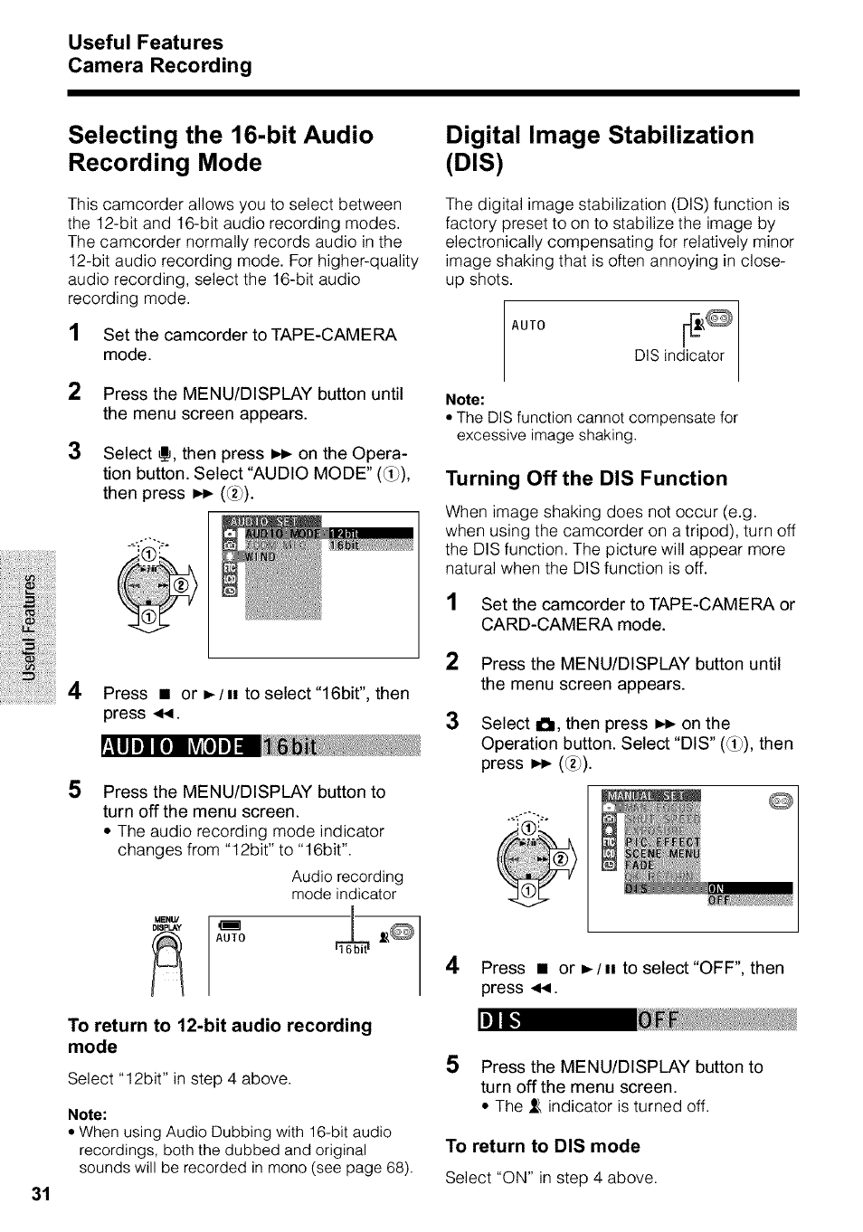 Selecting the 16-bit audio recording mode, To return to 12-bit audio recording mode, Note | Digital image stabilization (dis), To return to dis mode, 1 6bit, Useful features camera recording | Sharp VIEWCAM VL-WD650U User Manual | Page 46 / 120