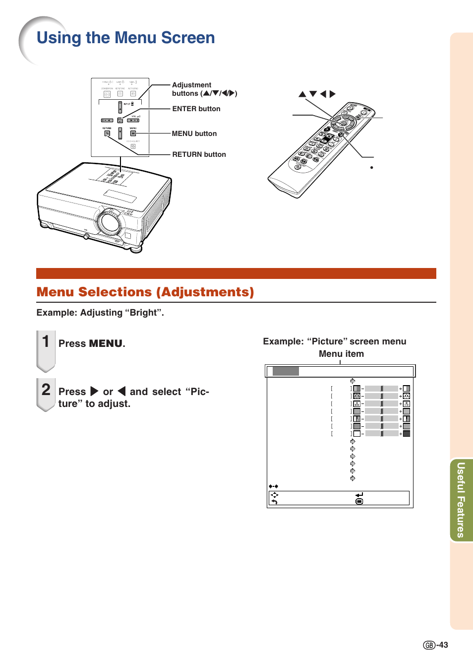 Using the menu screen, Menu selections (adjustments), Useful features | Press menu | Sharp PJLINK XG-C435X-L User Manual | Page 45 / 73
