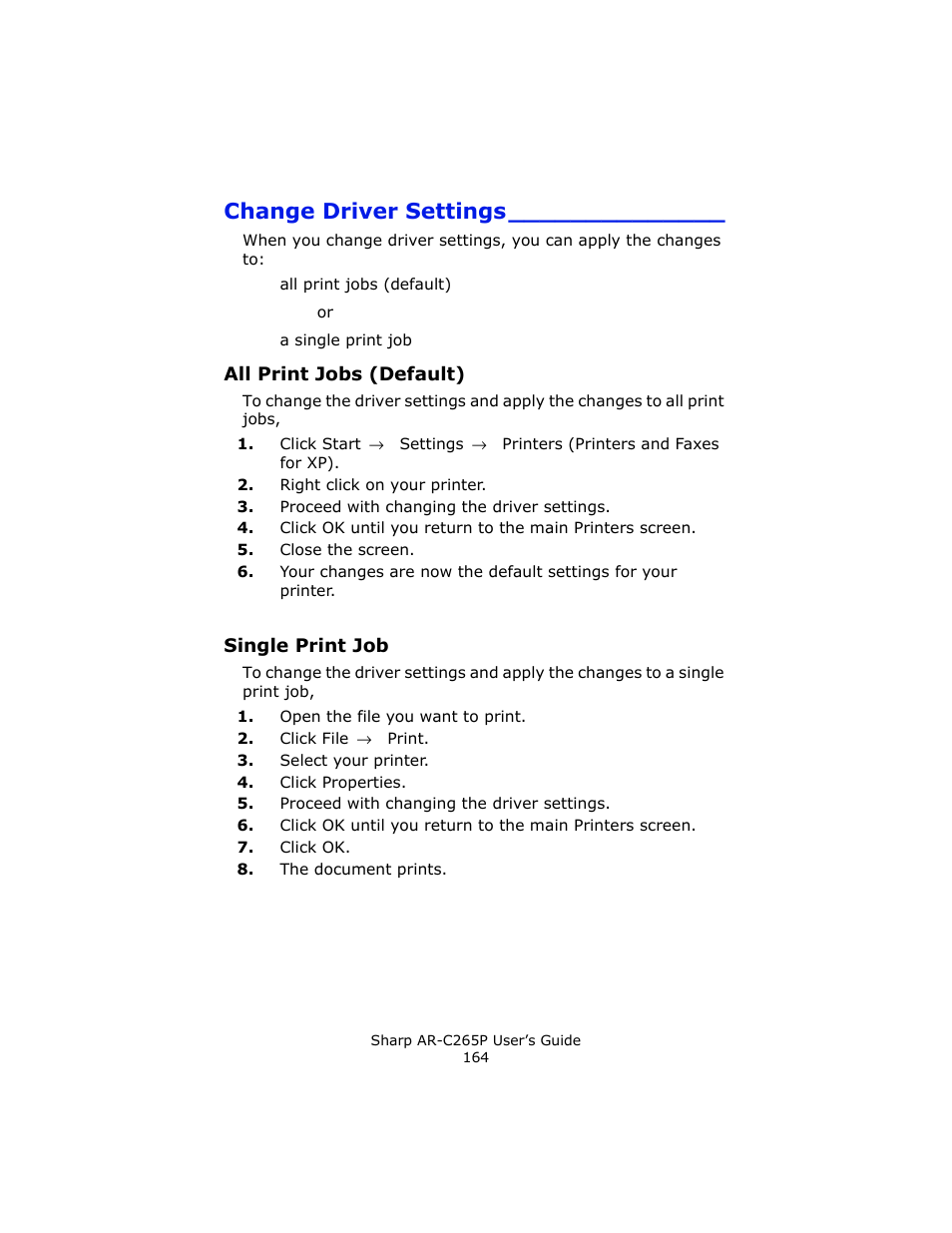 Change driver settings, All print jobs (default), Single print job | Sharp AR-C265P User Manual | Page 164 / 310