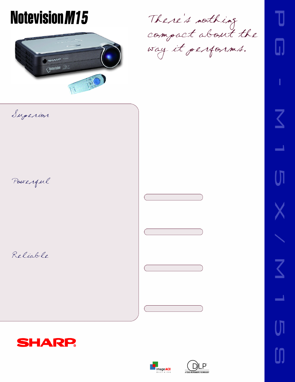 There’s nothing compact about the way it performs, Superior, Powerful | Reliable, Image quality, Performance, And easy to use | Sharp M15 User Manual | Page 2 / 2