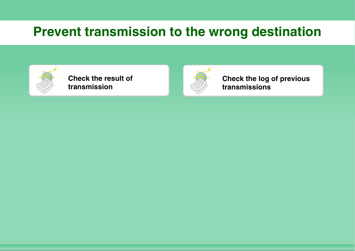 Prevent transmission to, The wrong destination, Prevent transmission to the wrong destination | Sharp MX-C401 User Manual | Page 181 / 849