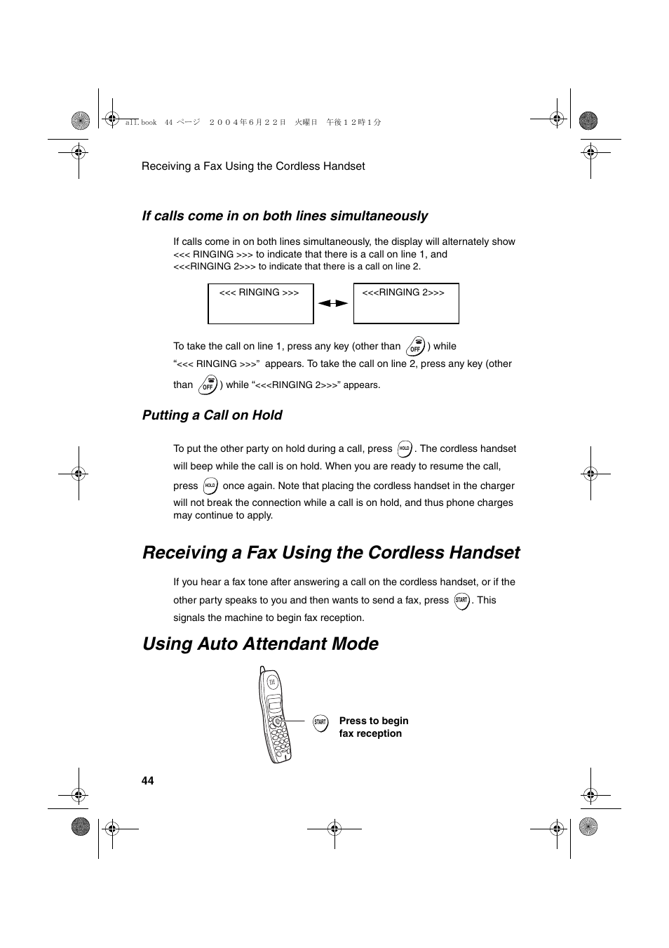 Receiving a fax using the cordless handset, Using auto attendant mode, If calls come in on both lines simultaneously | Putting a call on hold | Sharp UX-CD600 User Manual | Page 46 / 156