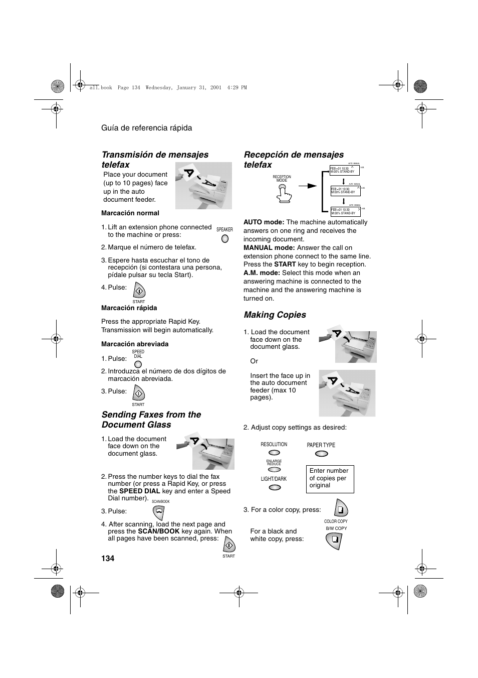 Transmisión de mensajes telefax, Recepción de mensajes telefax, Making copies | Sending faxes from the document glass, Guía de referencia rápida 134 | Sharp COLORINKJET AJ-5030 User Manual | Page 136 / 140