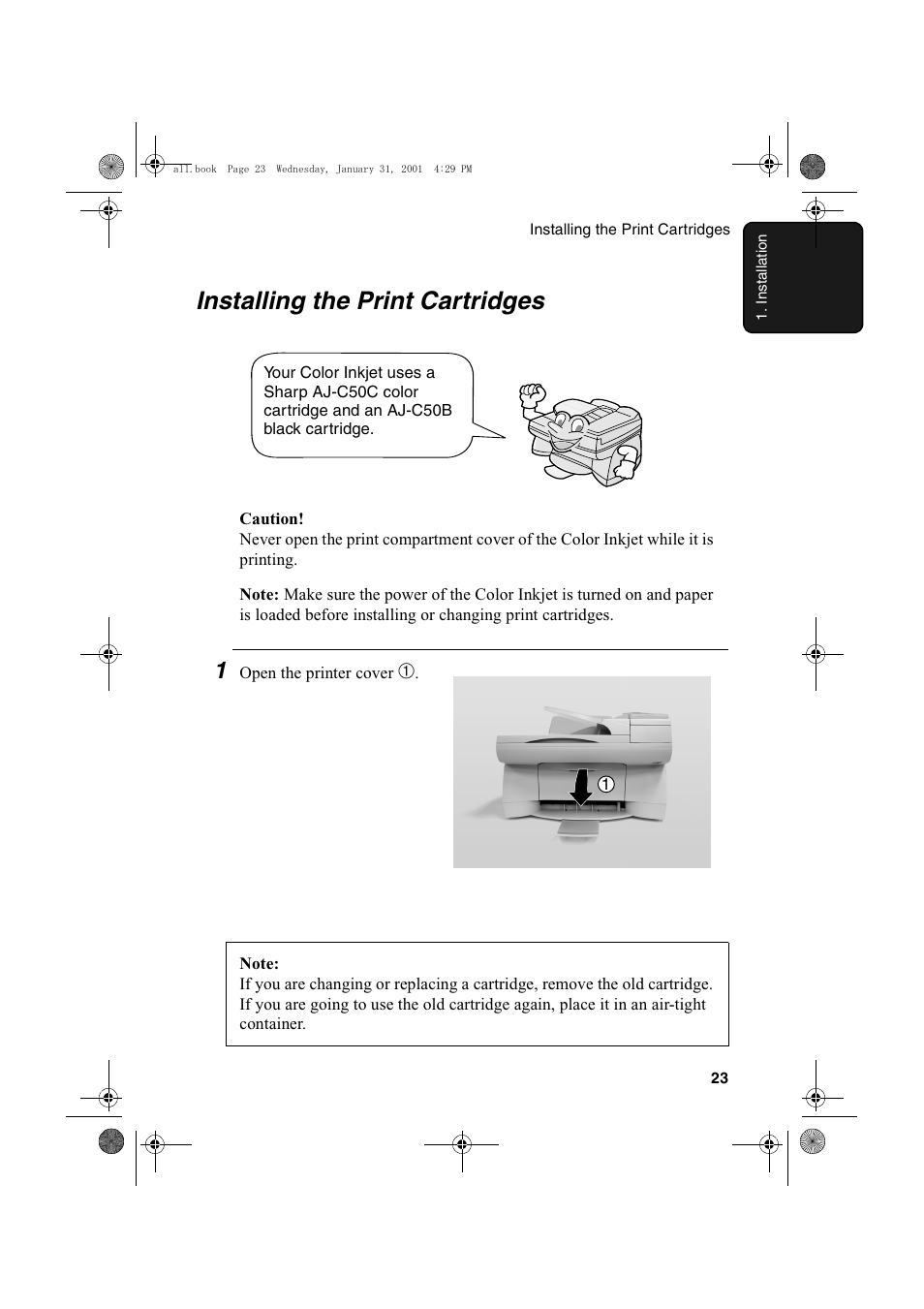 Installing the print cartridges | Sharp COLORINKJET AJ-5030 User Manual | Page 25 / 140
