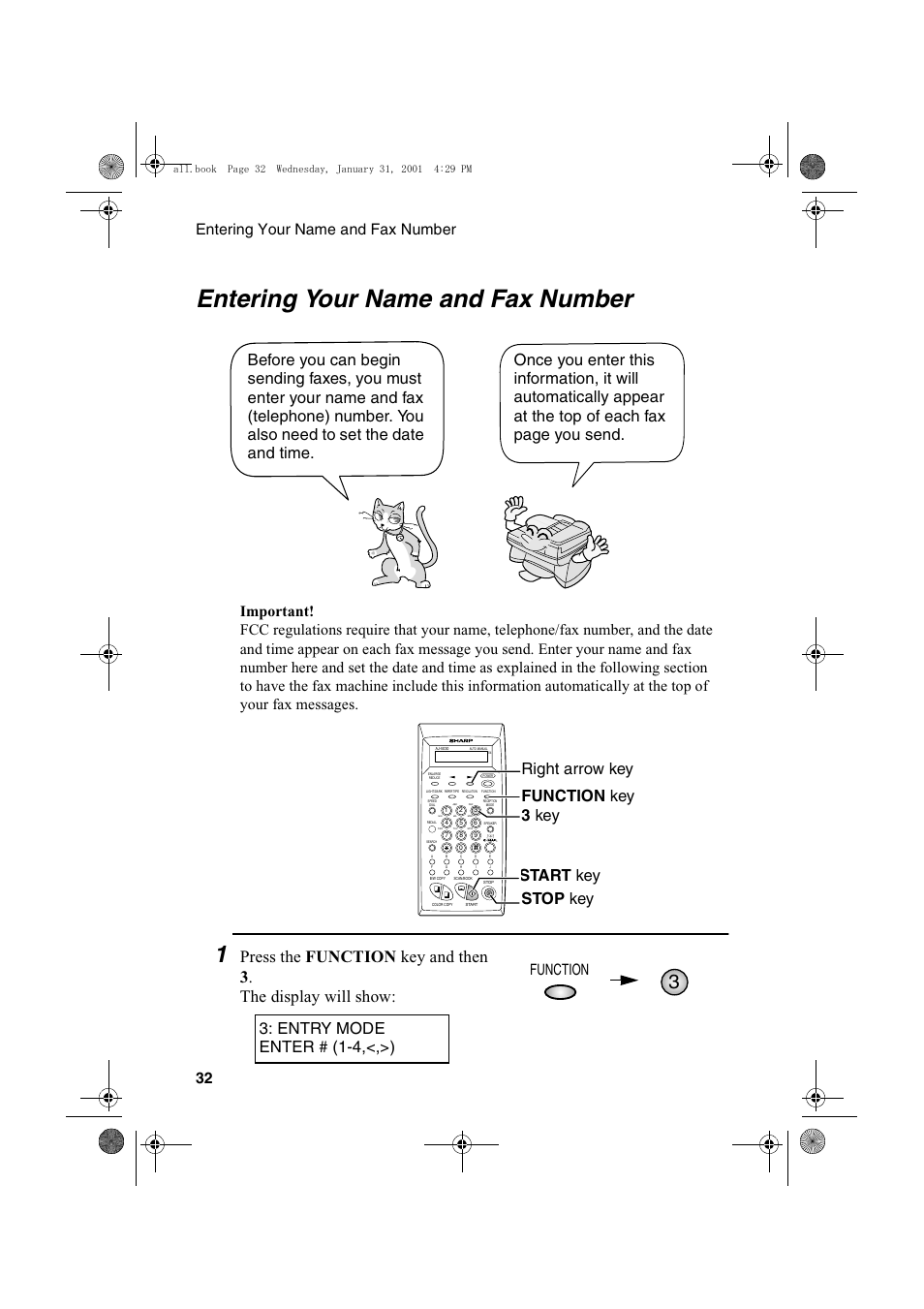 Entering your name and fax number, Entry mode enter # (1-4,<,>), Entering your name and fax number 32 | Function | Sharp COLORINKJET AJ-5030 User Manual | Page 34 / 140