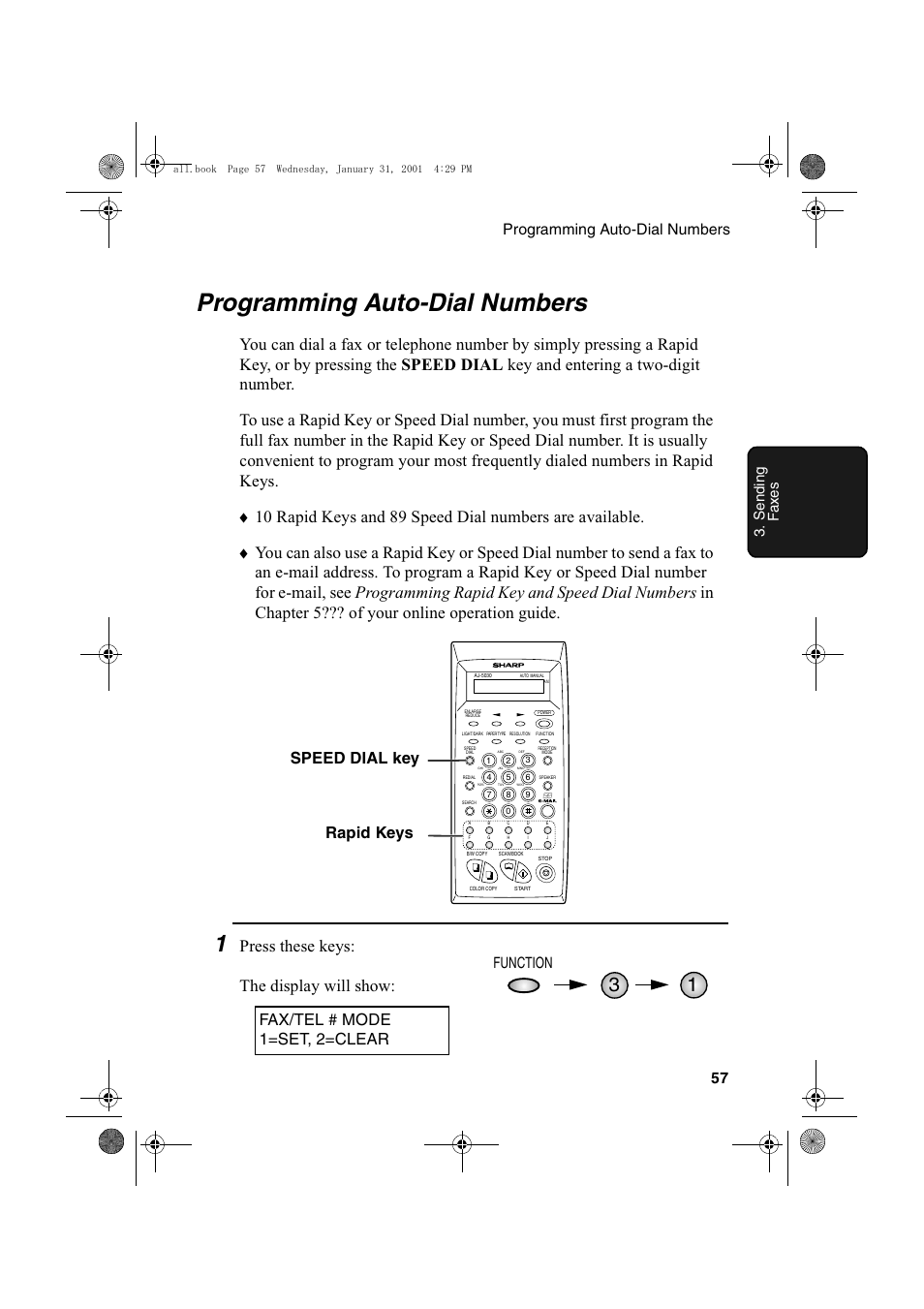 Programming auto-dial numbers, Press these keys: the display will show, Rapid keys speed dial key | Fax/tel # mode 1=set, 2=clear, Function | Sharp COLORINKJET AJ-5030 User Manual | Page 59 / 140