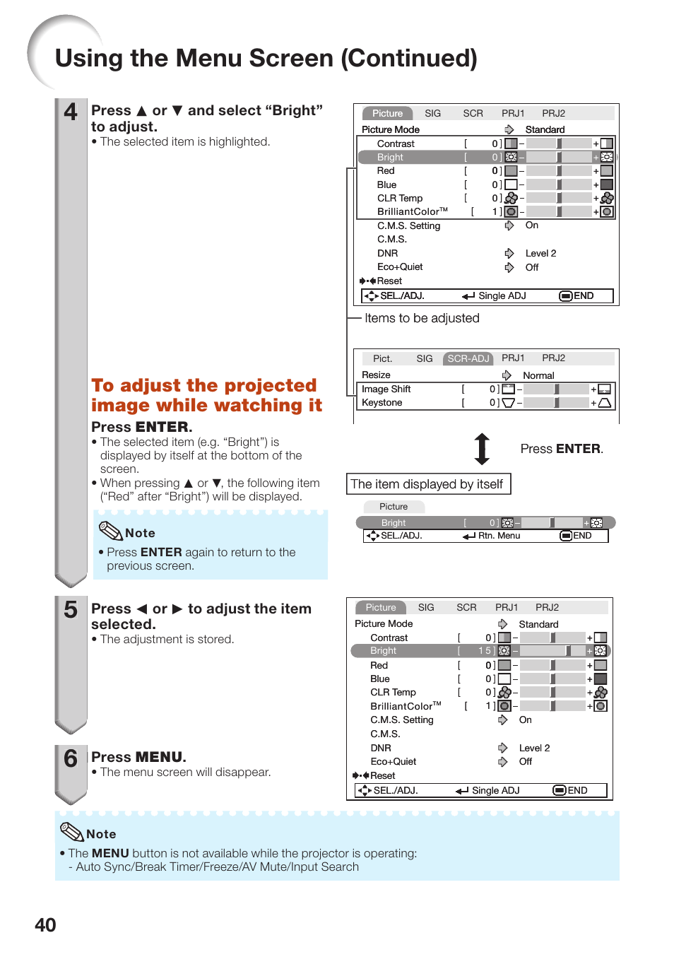 Using the menu screen (continued), Press p or r and select “bright” to adjust, Press enter | Press o or q to adjust the item selected, Press menu | Sharp PG-D2510X User Manual | Page 42 / 76