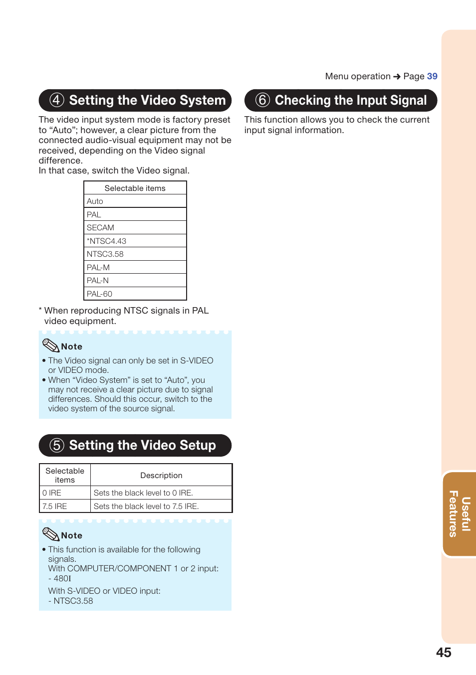 Setting the video system, Setting the video setup, Checking the input signal | 4 setting the video system, 5 setting the video setup, 6 checking the input signal, Useful featur es | Sharp PG-D2510X User Manual | Page 47 / 76