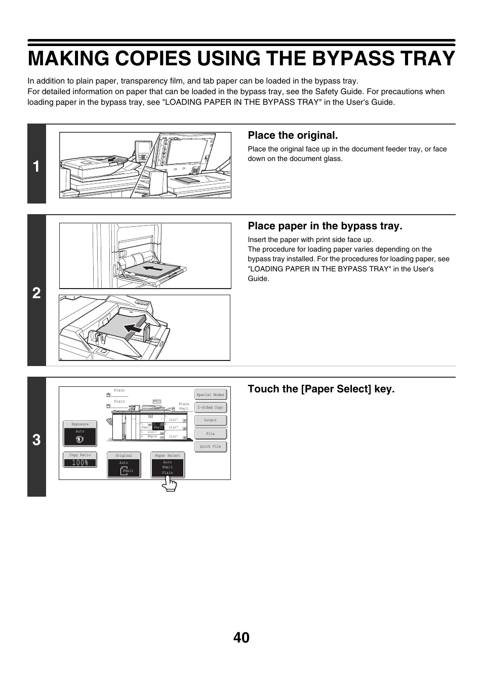 Making copies using the bypass tray, Place the original, Place paper in the bypass tray | Touch the [paper select] key | Sharp MX-M850 User Manual | Page 136 / 655