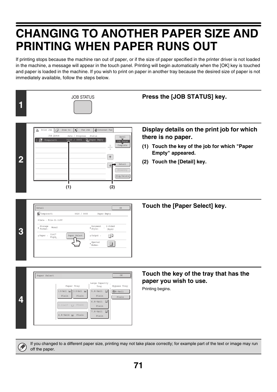 Press the [job status] key, Touch the [paper select] key, Job status | Sharp MX-M850 User Manual | Page 308 / 655