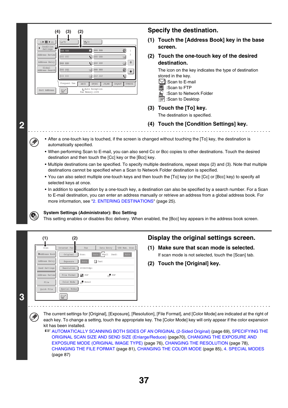 Specify the destination, Display the original settings screen, 3) touch the [to] key | 4) touch the [condition settings] key, 1) make sure that scan mode is selected, 2) touch the [original] key | Sharp MX-M850 User Manual | Page 357 / 655