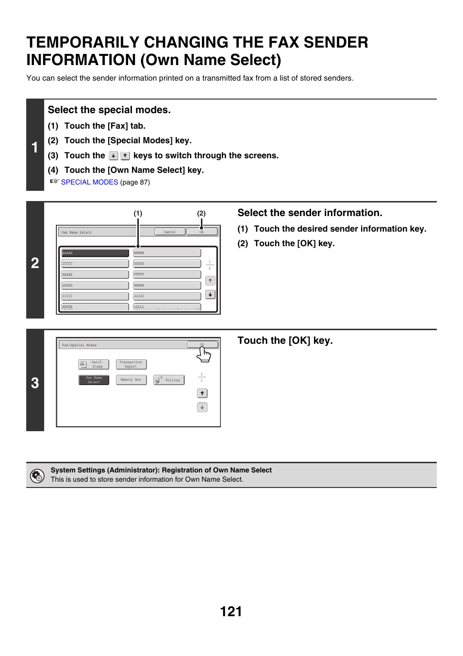 Temporarily changing the fax sender, Information (own name select), Own name | Select, Select the special modes, Select the sender information, Touch the [ok] key | Sharp MX-M850 User Manual | Page 441 / 655