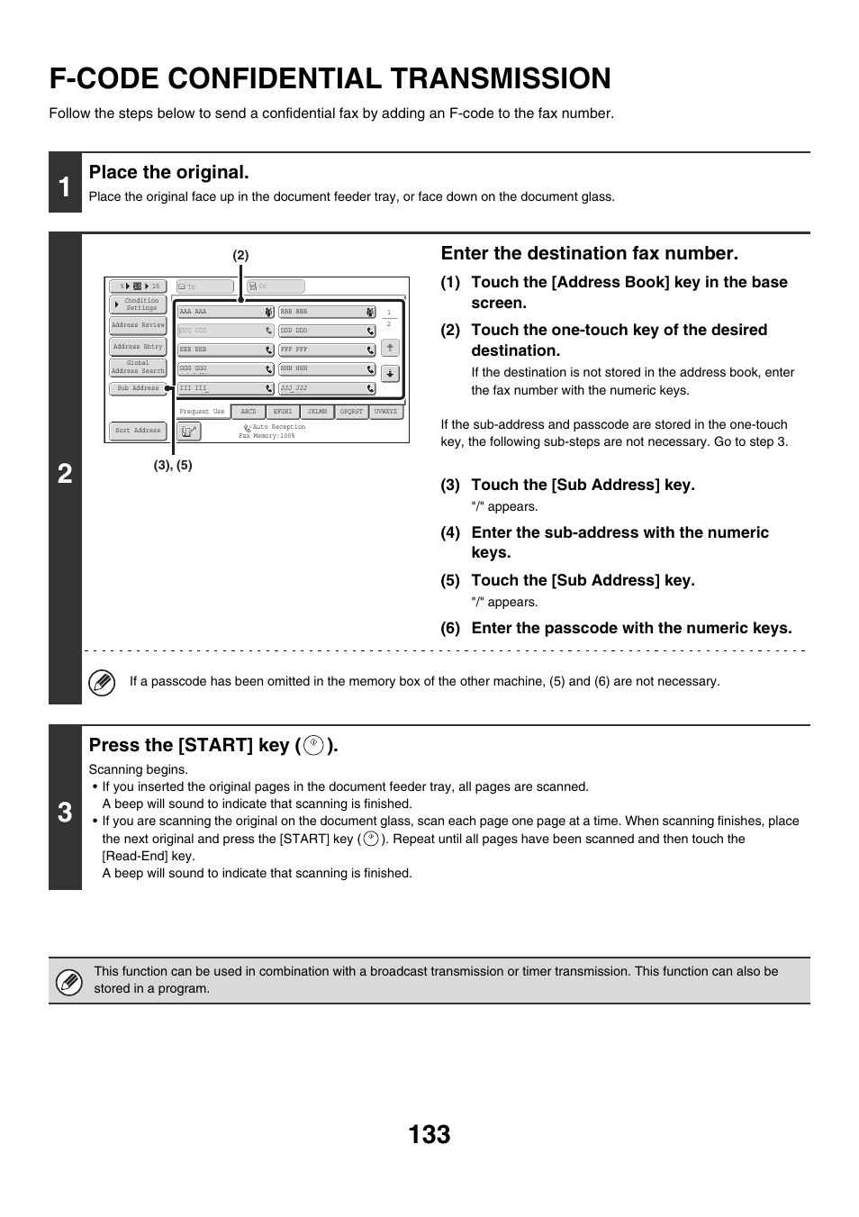 F-code confidential transmission, Place the original, Enter the destination fax number | Press the [start] key ( ), 3) touch the [sub address] key, 6) enter the passcode with the numeric keys | Sharp MX-M850 User Manual | Page 453 / 655