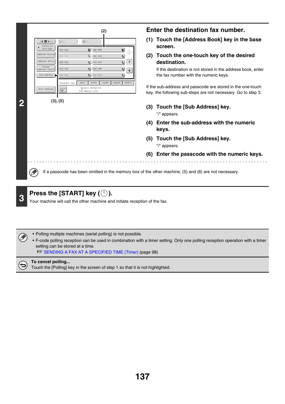 Enter the destination fax number, Press the [start] key ( ), 3) touch the [sub address] key | 6) enter the passcode with the numeric keys | Sharp MX-M850 User Manual | Page 457 / 655