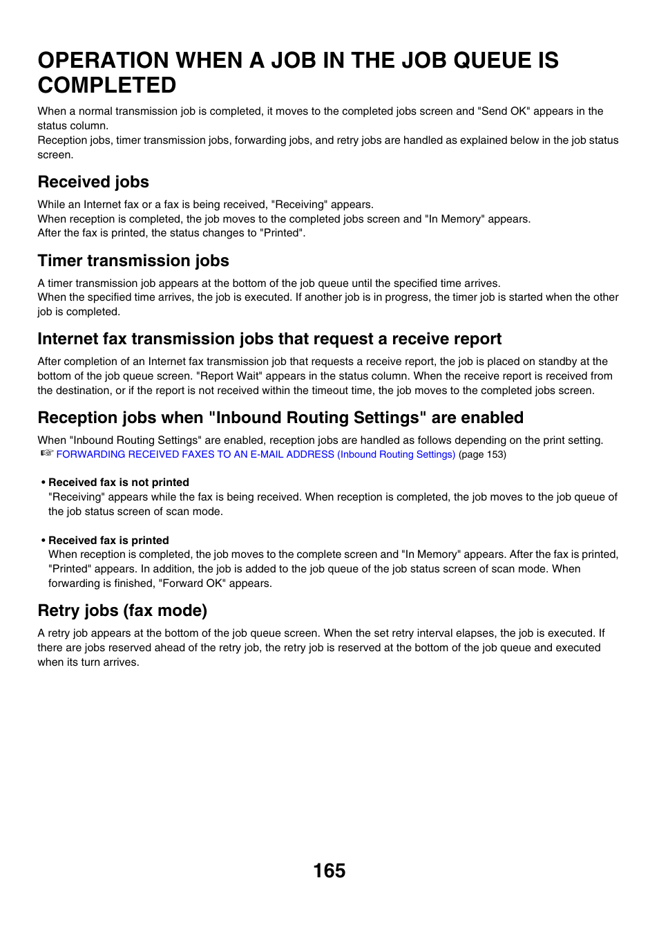 Operation when a job in the job, Queue is completed, Operation when a job in the job queue is completed | Received jobs, Timer transmission jobs, Retry jobs (fax mode) | Sharp MX-M850 User Manual | Page 485 / 655