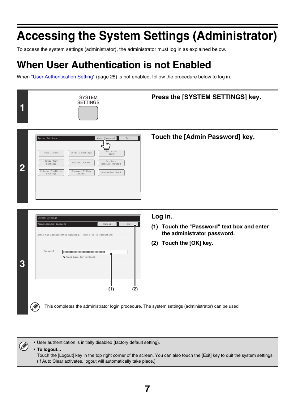 Accessing the system settings (administrator), When user authentication is not enabled, Press the [system settings] key | Touch the [admin password] key, Log in | Sharp MX-M850 User Manual | Page 577 / 655