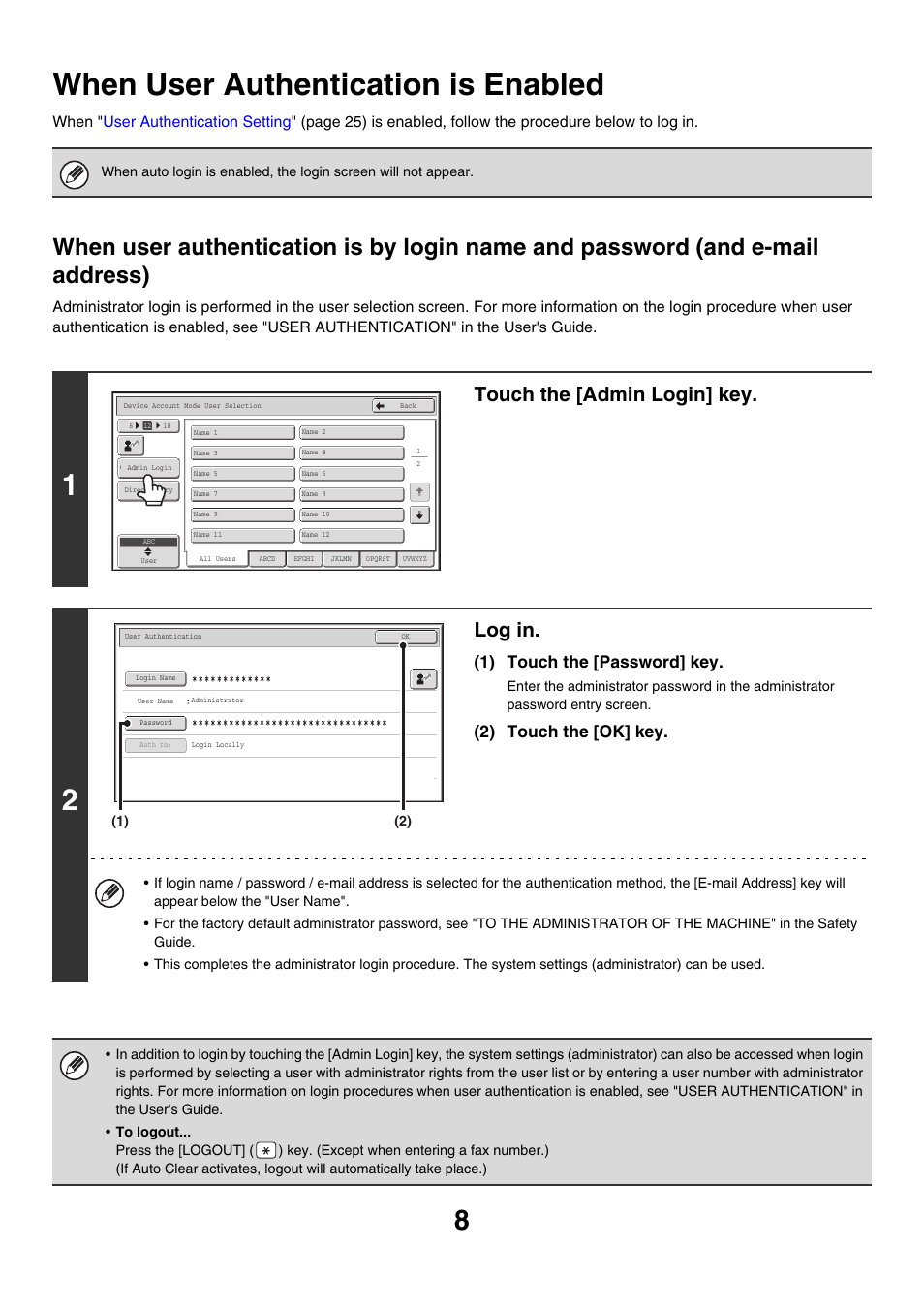 When user authentication is enabled, Touch the [admin login] key, Log in | 1) touch the [password] key, 2) touch the [ok] key | Sharp MX-M850 User Manual | Page 578 / 655