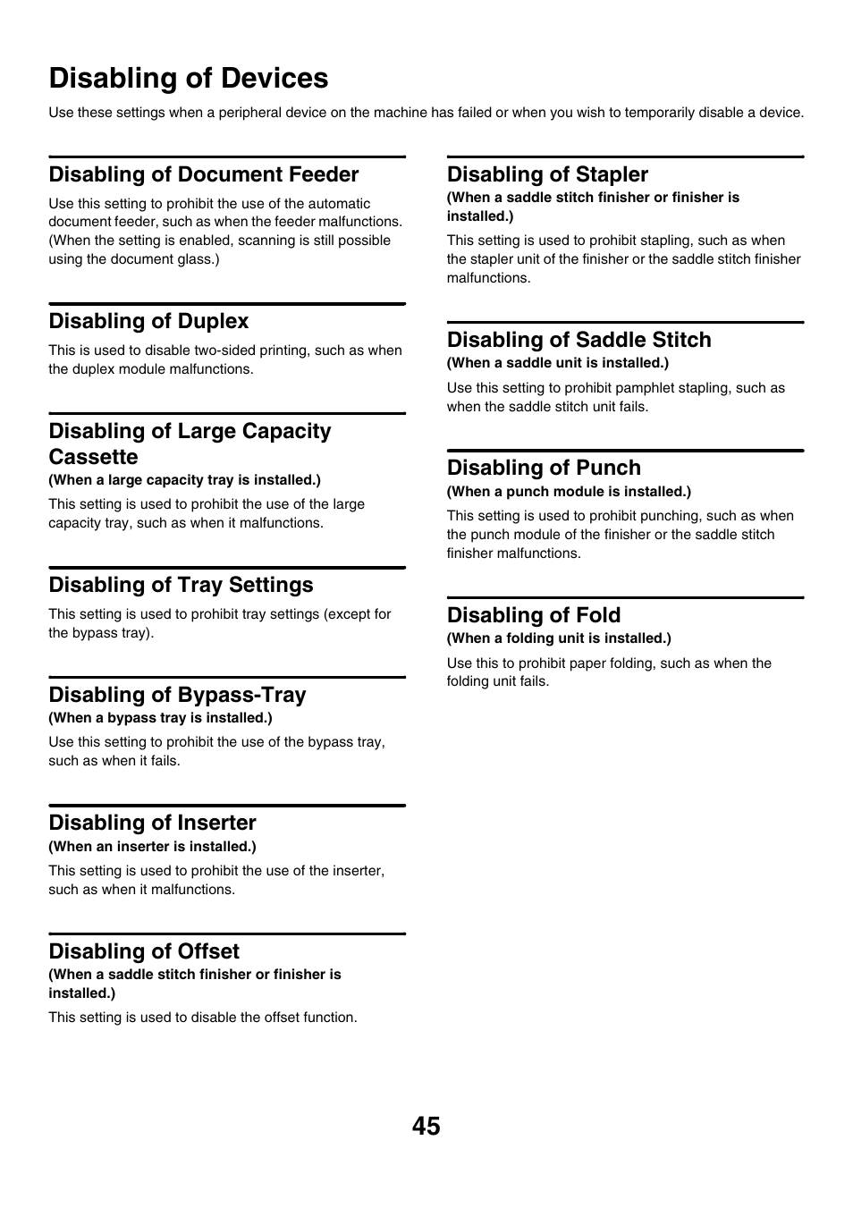 Disabling of devices, Disabling of document feeder, Disabling of duplex | Disabling of large capacity cassette, Disabling of tray settings, Disabling of bypass-tray, Disabling of inserter, Disabling of offset, Disabling of stapler, Disabling of saddle stitch | Sharp MX-M850 User Manual | Page 615 / 655