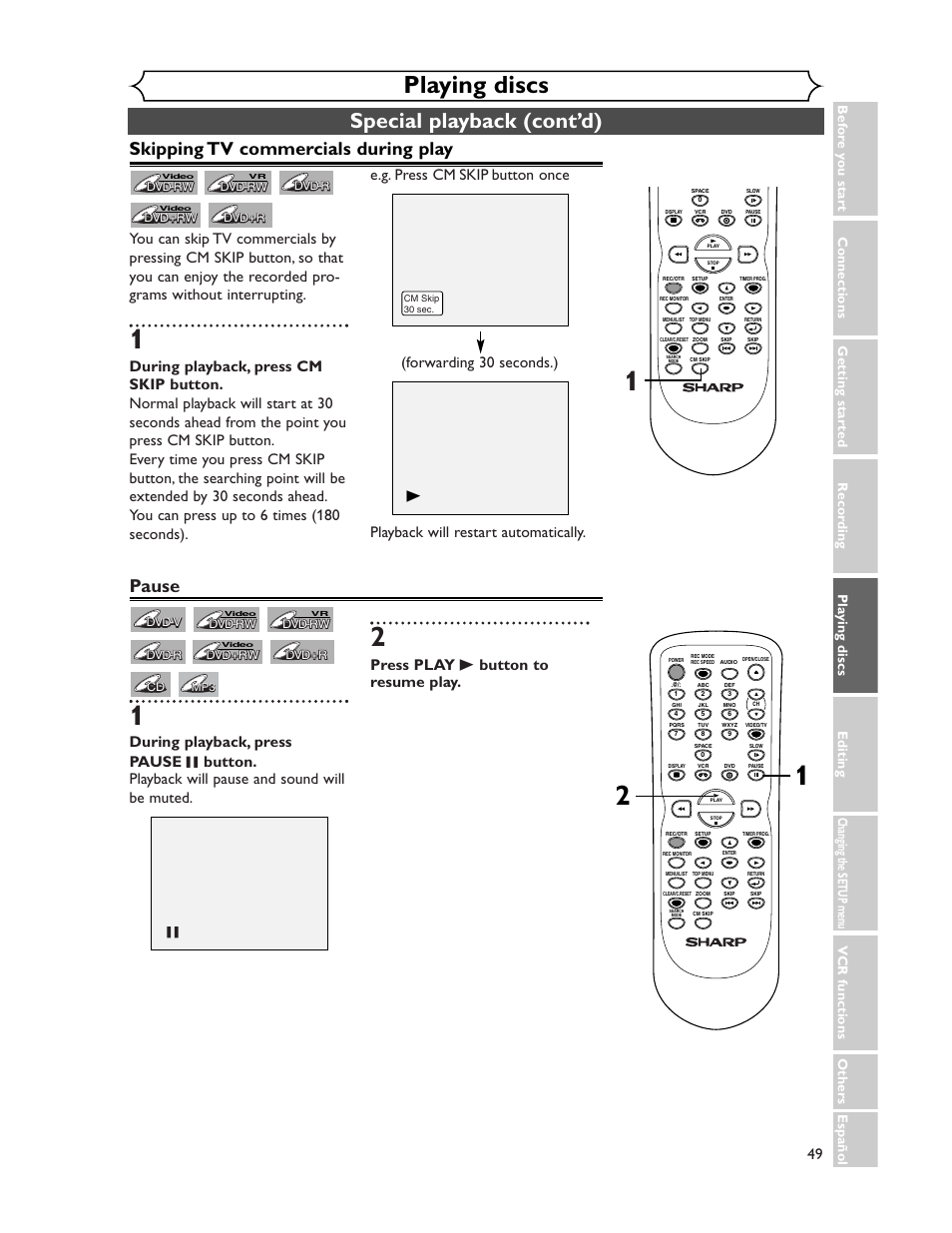 Playing discs, Special playback (cont’d), Skipping tv commercials during play | Pause, Press play b button to resume play | Sharp DV-RW350U User Manual | Page 49 / 112