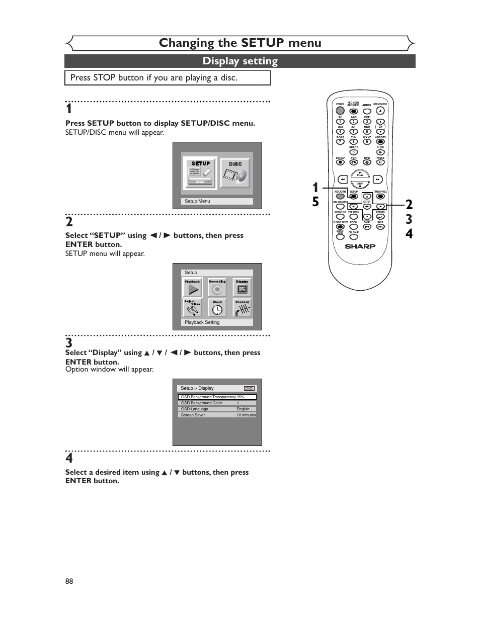 Changing the setup menu, Display setting, Press stop button if you are playing a disc | Sharp DV-RW350U User Manual | Page 88 / 112