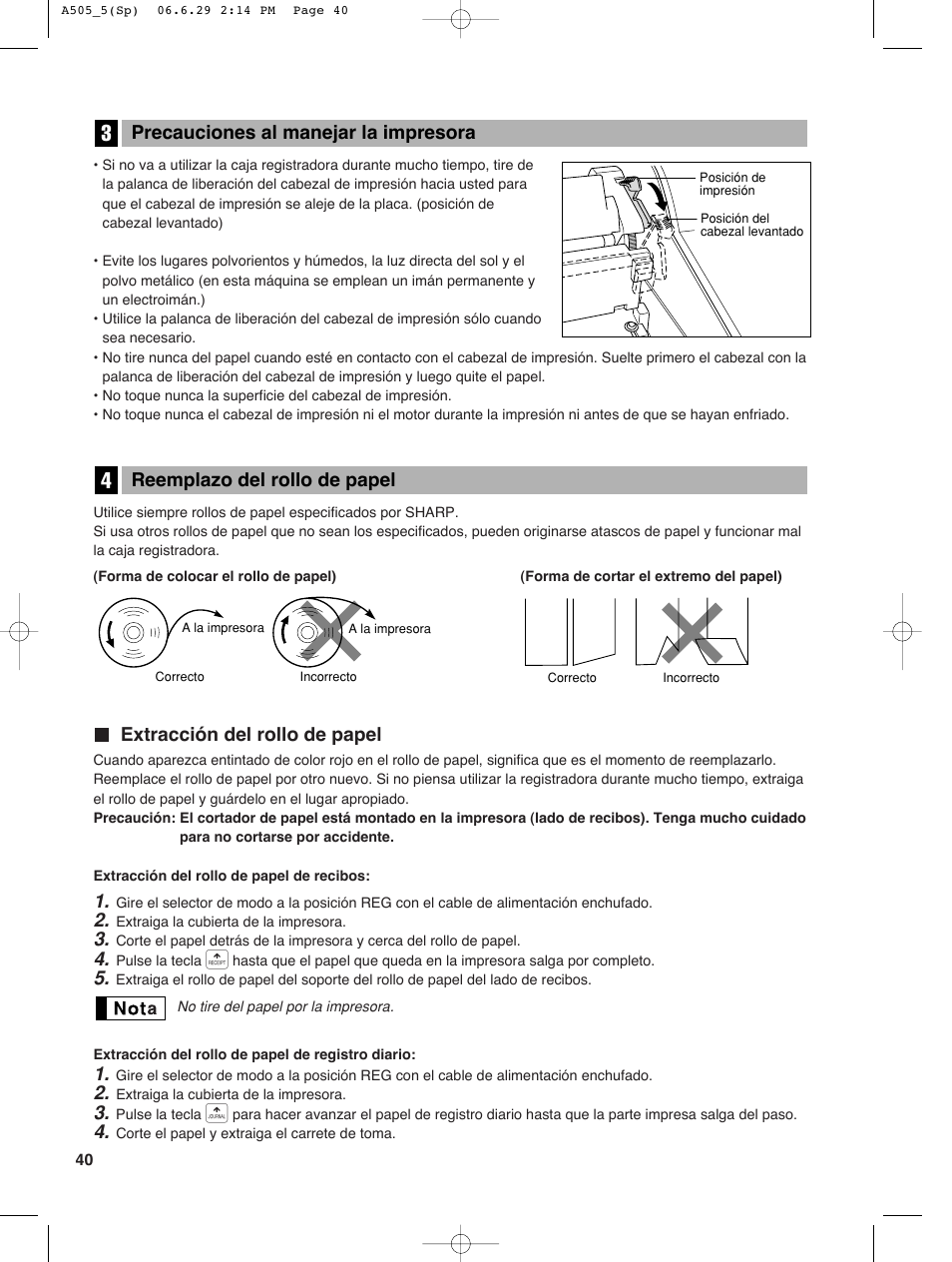 Extracción del rollo de papel, Reemplazo del rollo de papel, Precauciones al manejar la impresora | Sharp Electronic Cash Register XE-A505 User Manual | Page 124 / 130