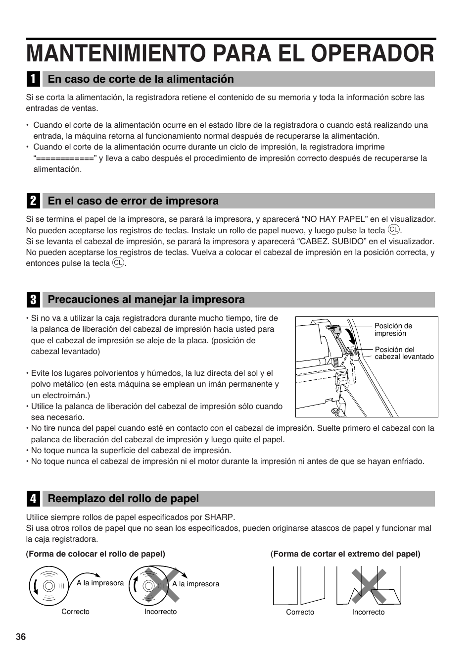 Mantenimiento para el operador, 1 en caso de corte de la alimentación, 2 en el caso de error de impresora | 3 precauciones al manejar la impresora, 4 reemplazo del rollo de papel, Reemplazo del rollo de papel, Precauciones al manejar la impresora, En el caso de error de impresora, En caso de corte de la alimentación | Sharp Electronic Cash Register XE-A403 User Manual | Page 110 / 116